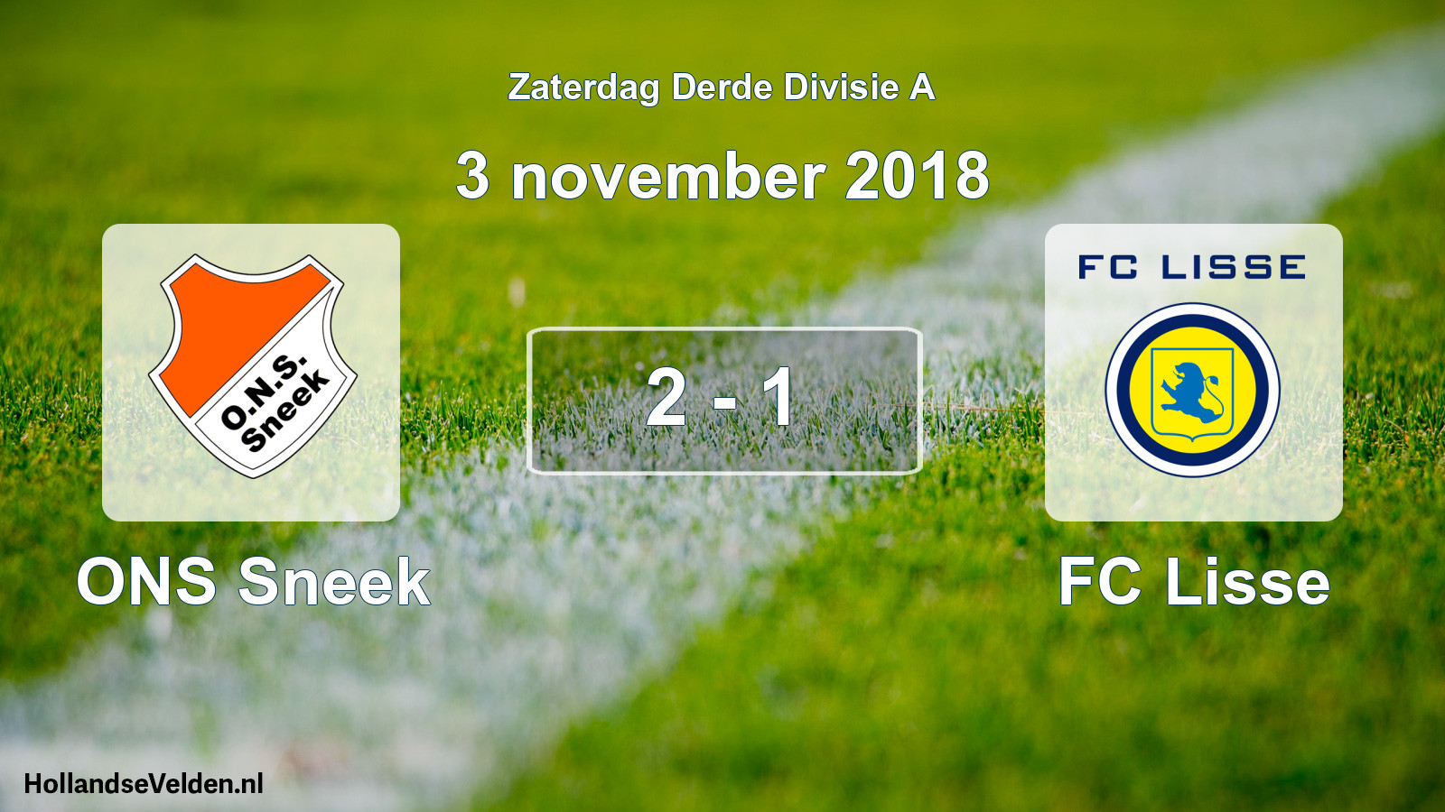 Total number of matches played: ONS Sneek - FC Lisse 2 - 1 (3 November 2018)