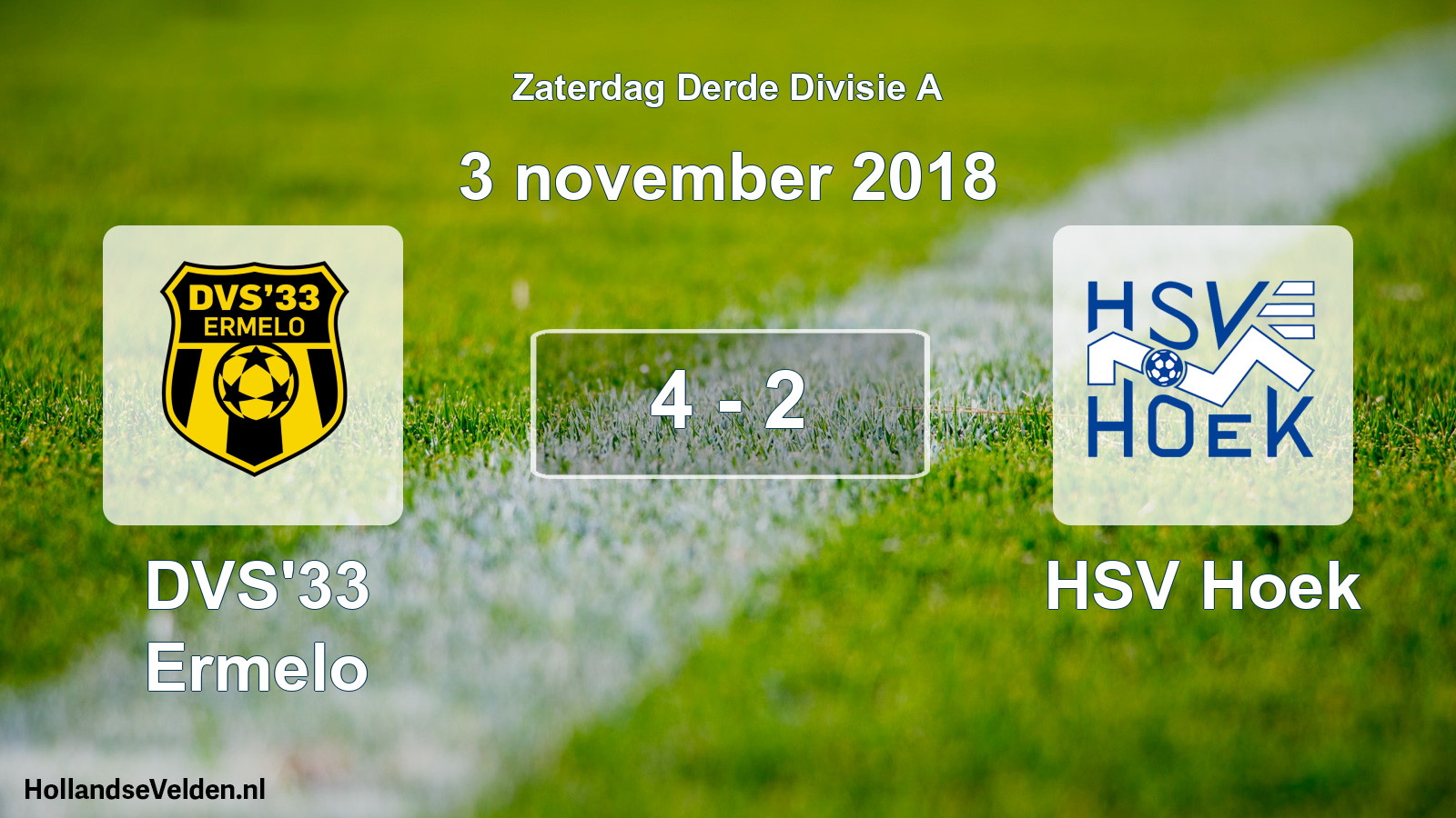Total number of matches played: DVS'33 Ermelo - HSV Hoek 4 - 2 (3 November 2018)
