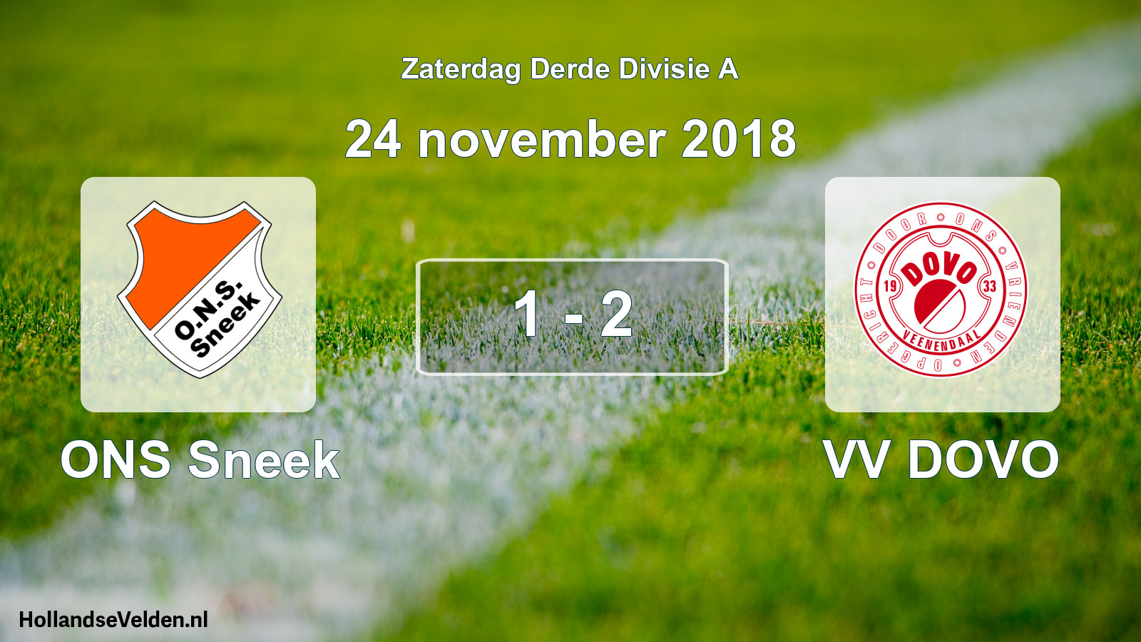 Total number of matches played: ONS Sneek - VV DOVO 1 - 2 (24 November 2018)