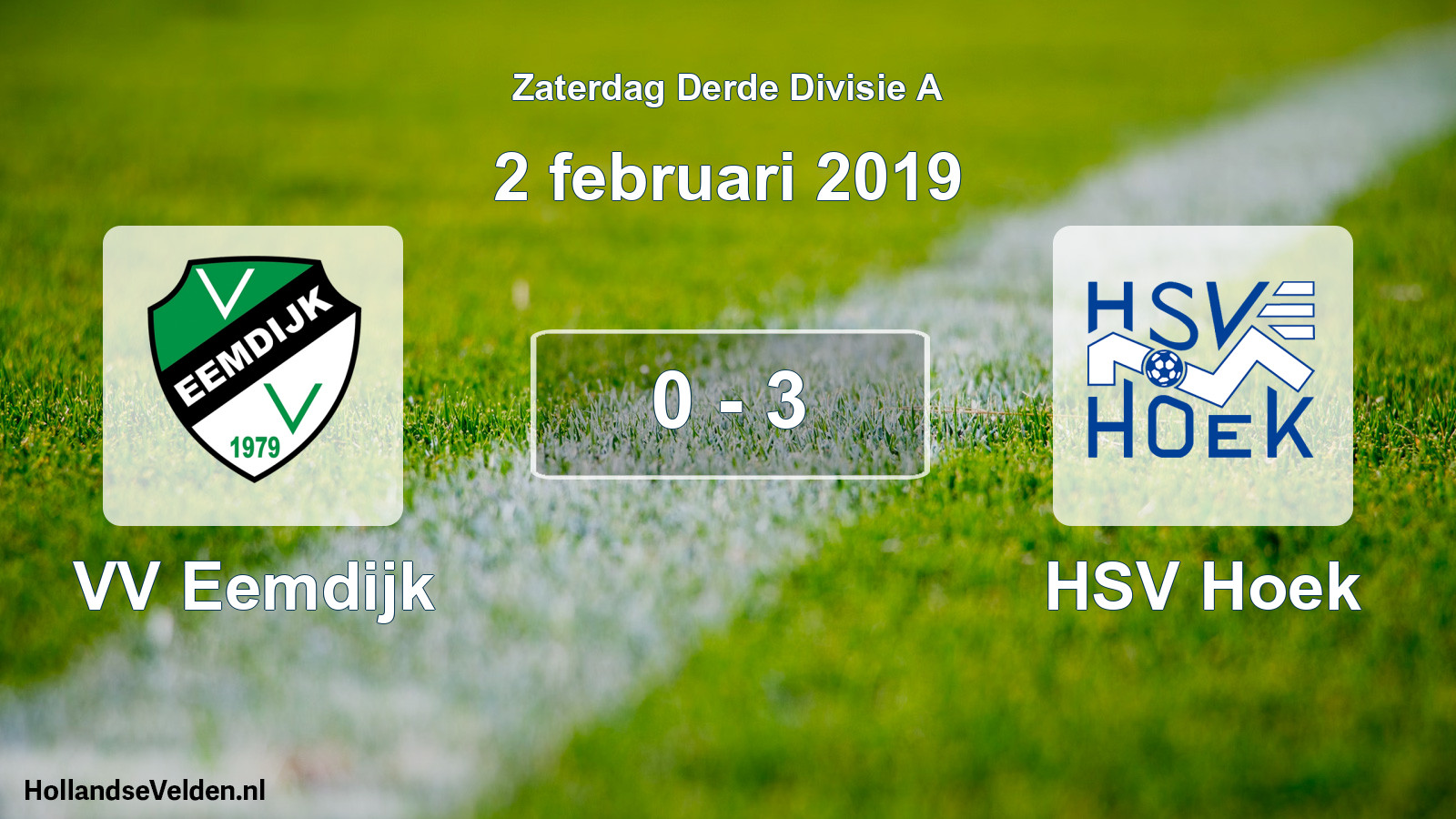 Total number of matches played: VV Eemdijk - HSV Hoek 0 - 3 (2 February 2019)