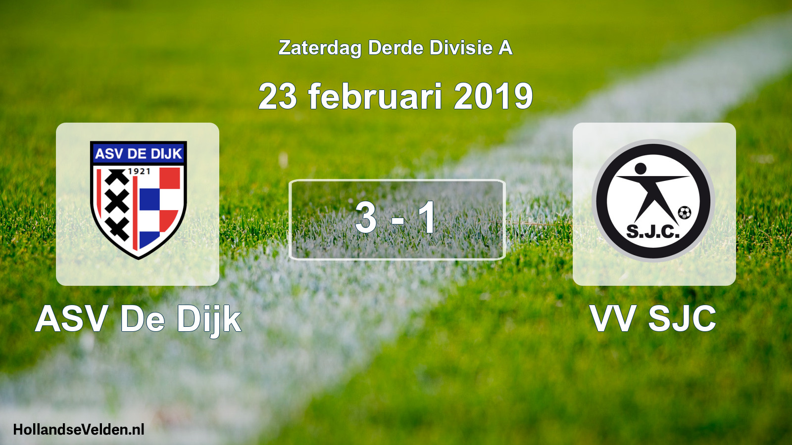 Total number of matches played: ASV De Dijk - VV SJC 3 - 1 (23 February 2019)