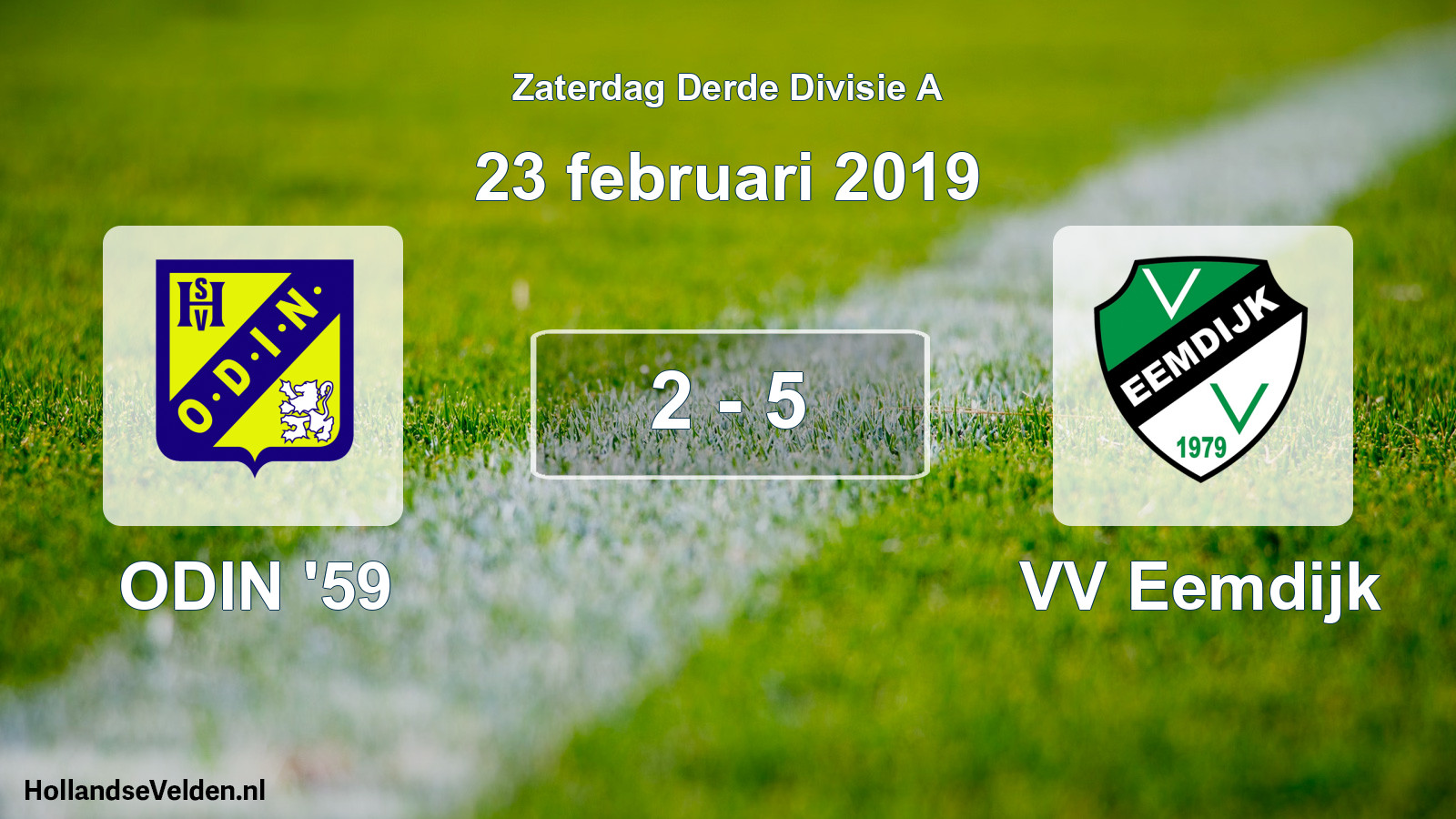 Total number of matches played: ODIN '59 - VV Eemdijk 2 - 5 (23 February 2019)