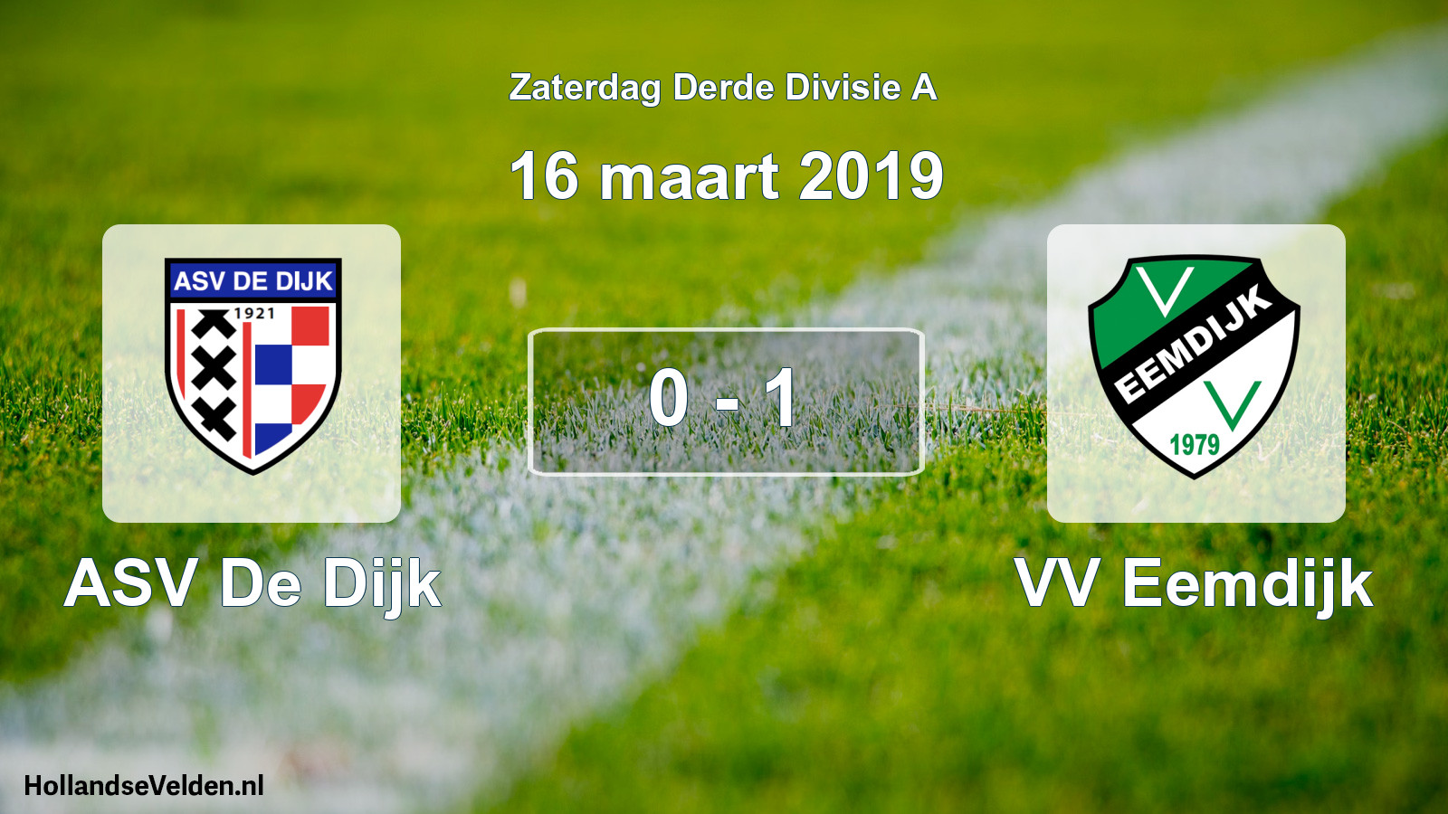 Total number of matches played: ASV De Dijk - VV Eemdijk 0 - 1 (16 March 2019)