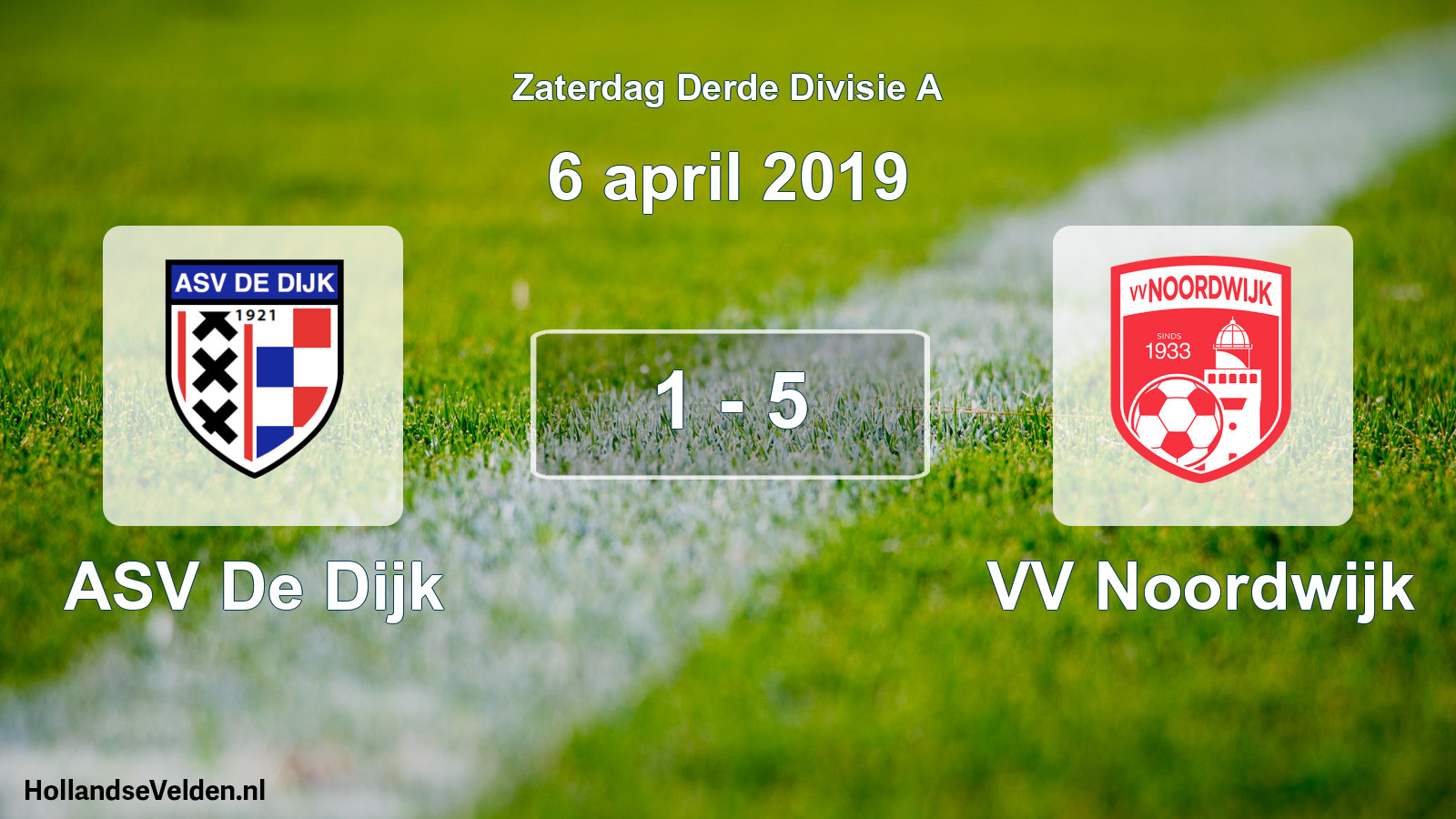 Total number of matches played: ASV De Dijk - VV Noordwijk 1 - 5 (6 April 2019)