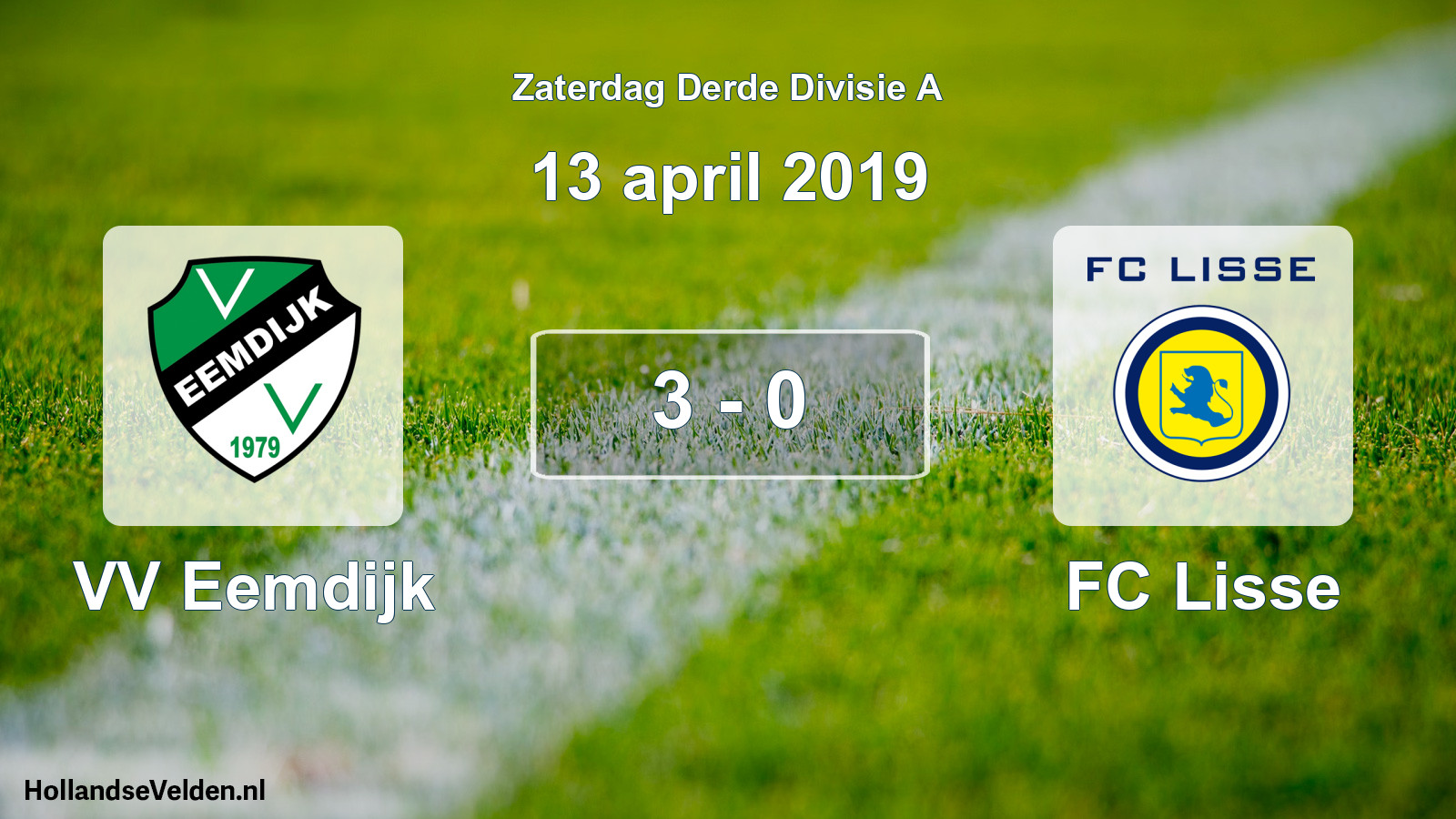 Total number of matches played: VV Eemdijk - FC Lisse 3 - 0 (13 April 2019)