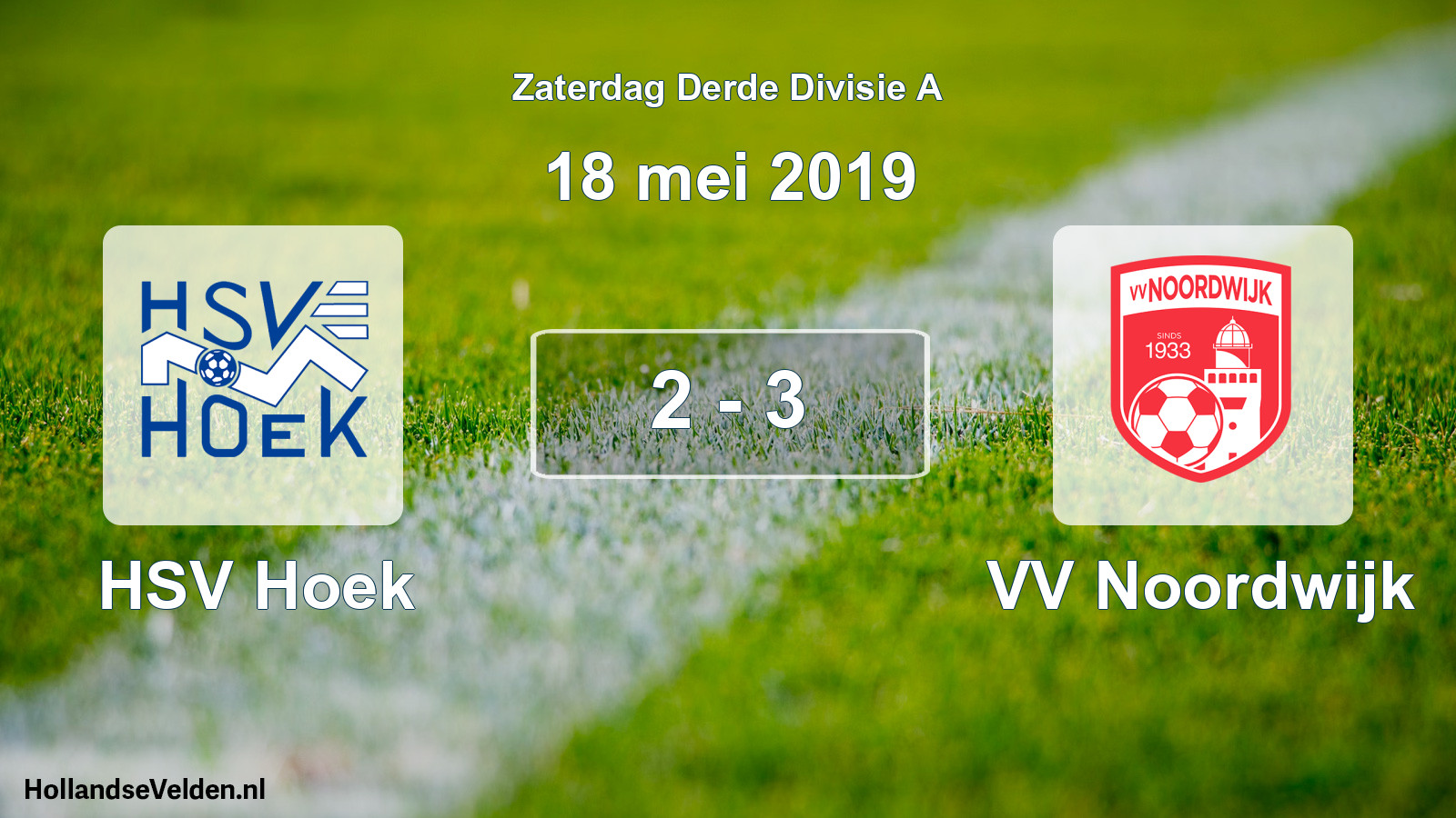 Total number of matches played: HSV Hoek - VV Noordwijk 2 - 3 (18 May 2019)