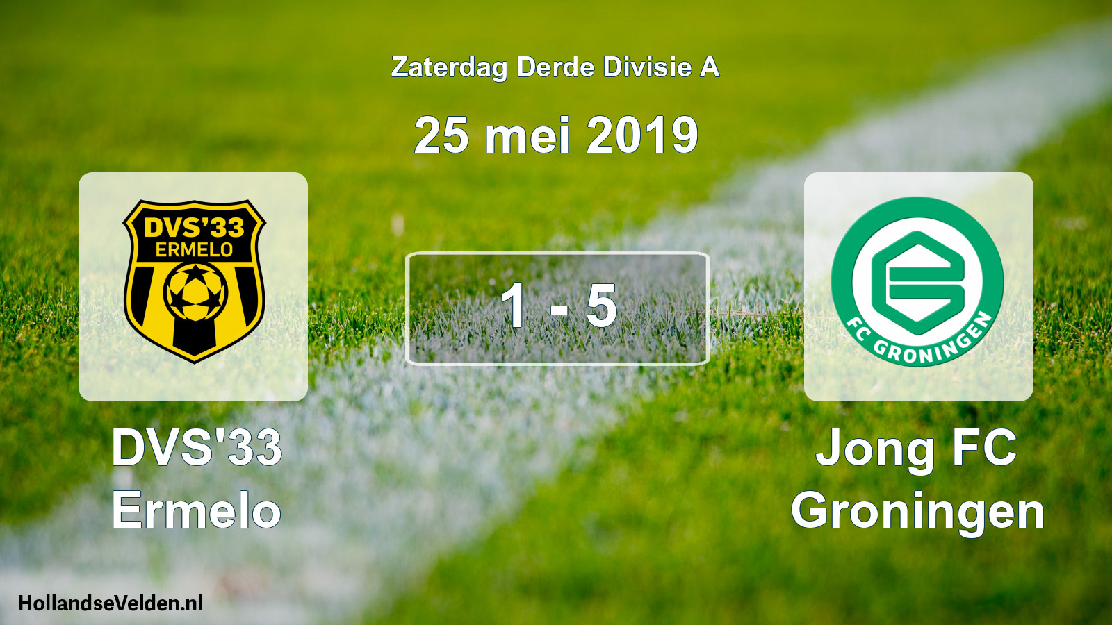 Total number of matches played: DVS'33 Ermelo - Jong FC Groningen 1 - 5 (25 May 2019)