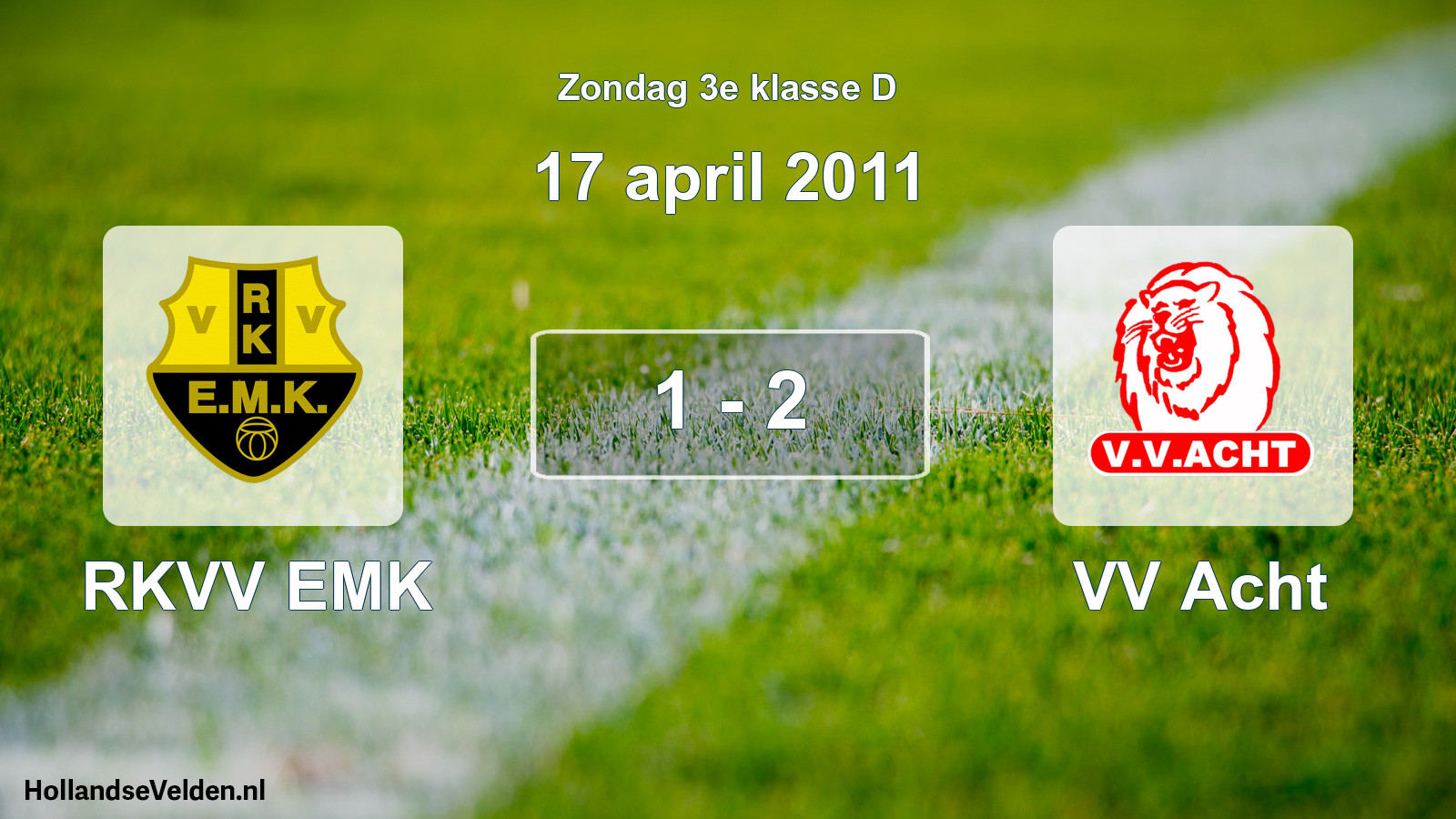 Total number of matches played: RKVV EMK - VV Acht 1 - 2 (17 April 2011)