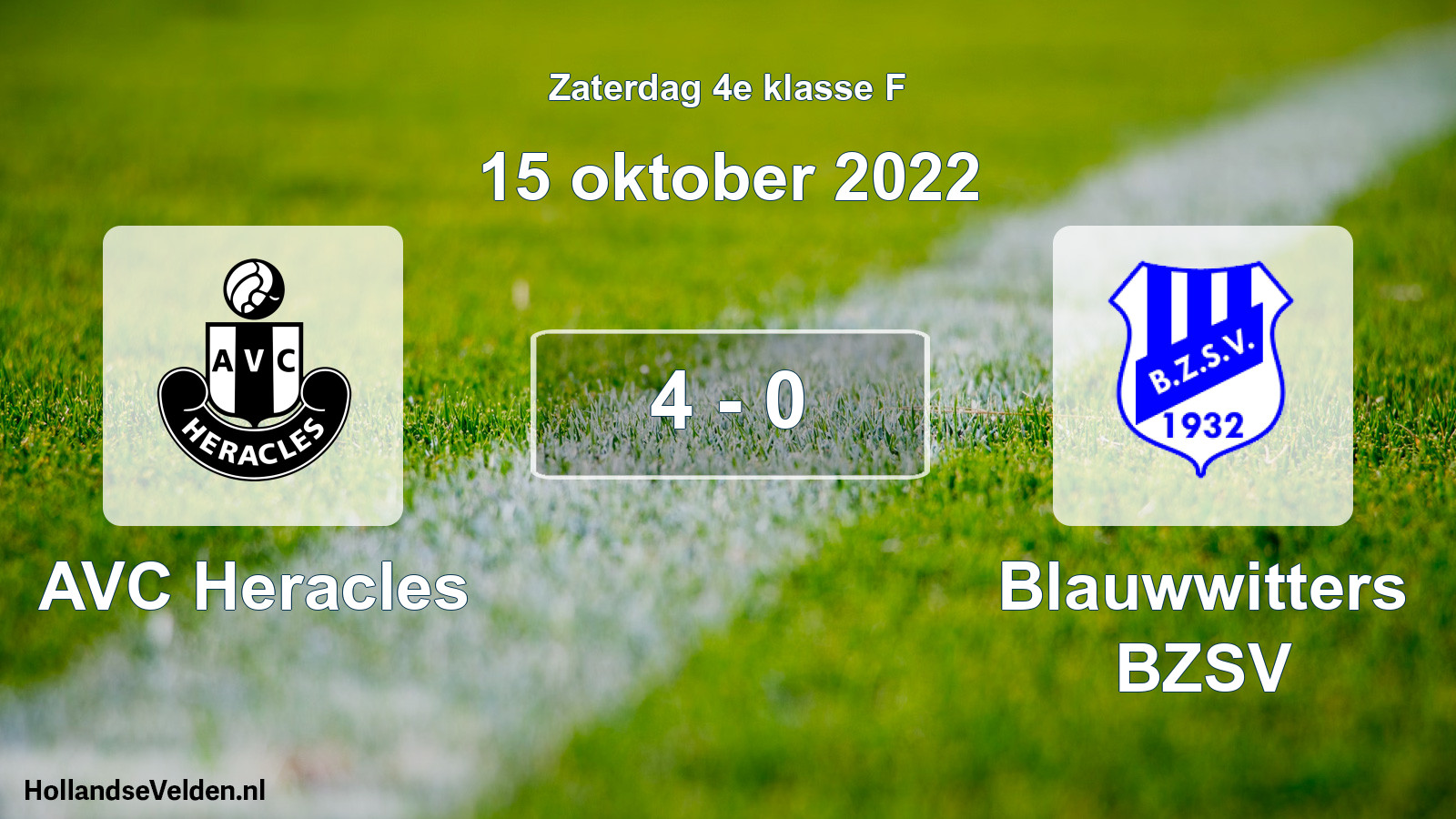 Total number of matches played: AVC Heracles - Blauwwitters BZSV 4 - 0 (15 October 2022)