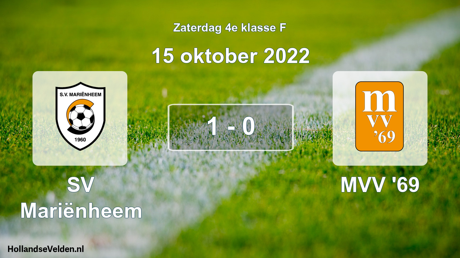 Total number of matches played: SV Mariënheem - MVV '69 1 - 0 (15 October 2022)