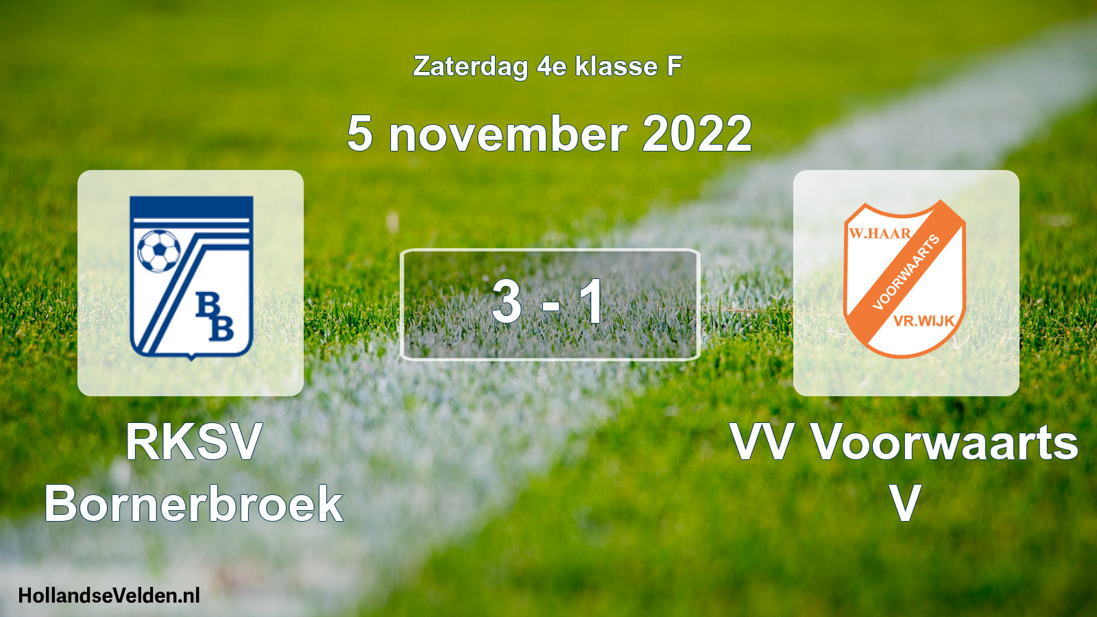 Total number of matches played: RKSV Bornerbroek - VV Voorwaarts V 3 - 1 (5 November 2022)