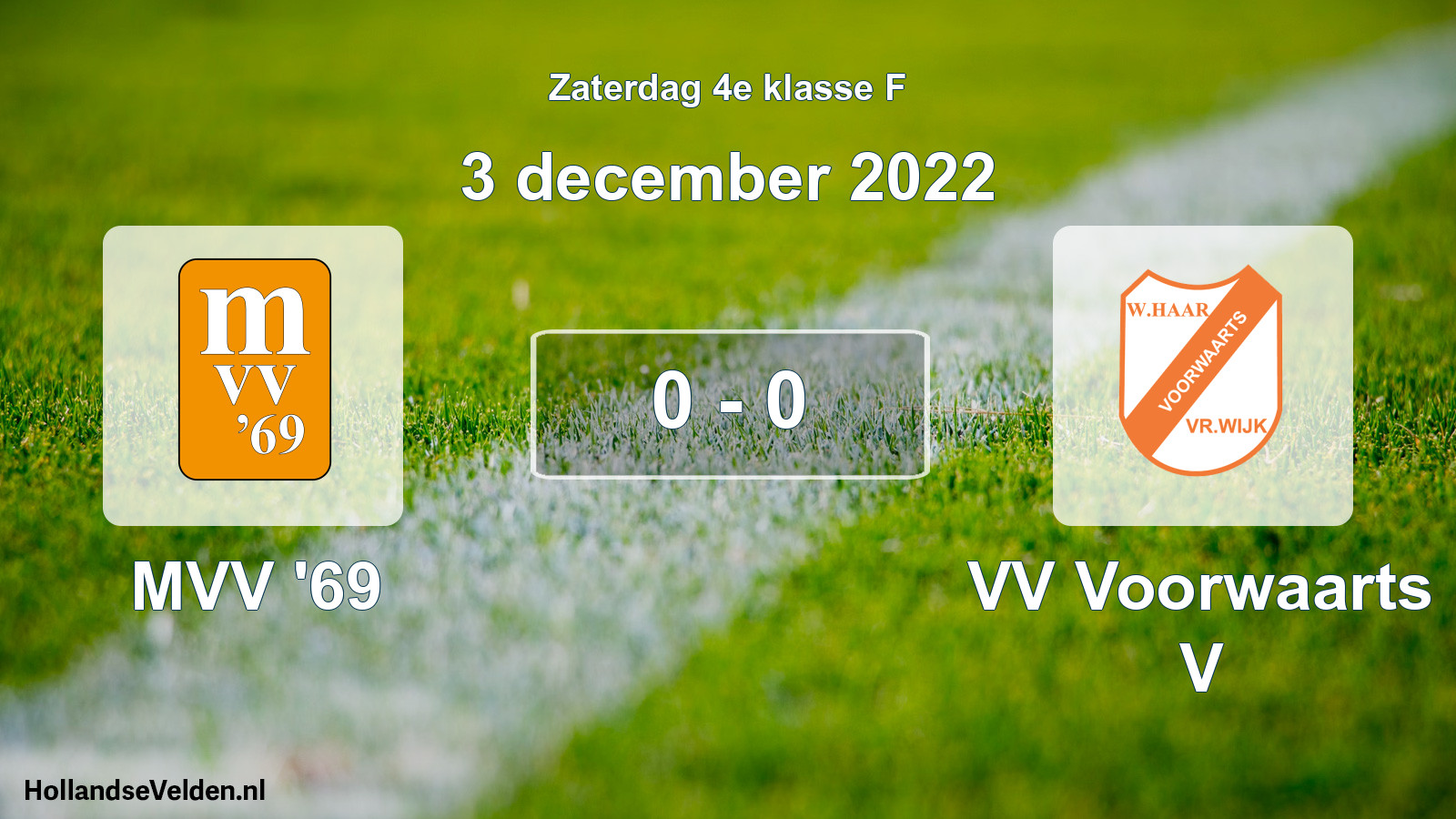 Total number of matches played: MVV '69 - VV Voorwaarts V 0 - 0 (3 December 2022)