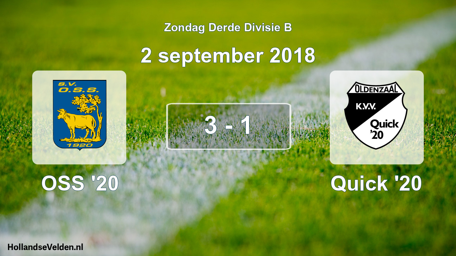 Total number of matches played: OSS '20 - Quick '20 3 - 1 (2 September 2018)