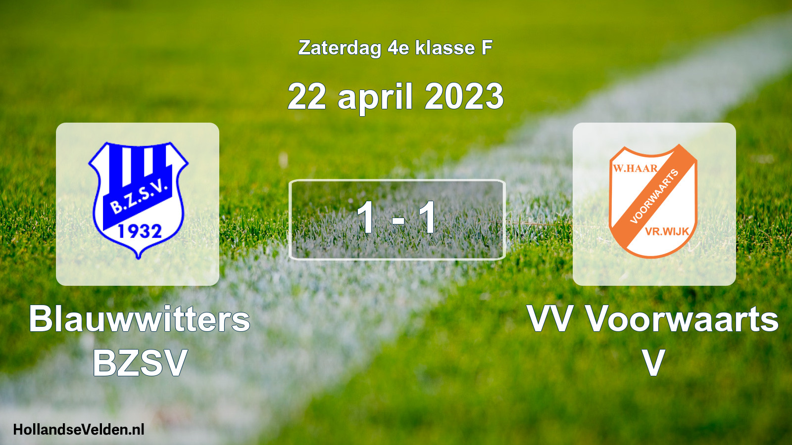 Total number of matches played: Blauwwitters BZSV - VV Voorwaarts V 1 - 1 (22 April 2023)