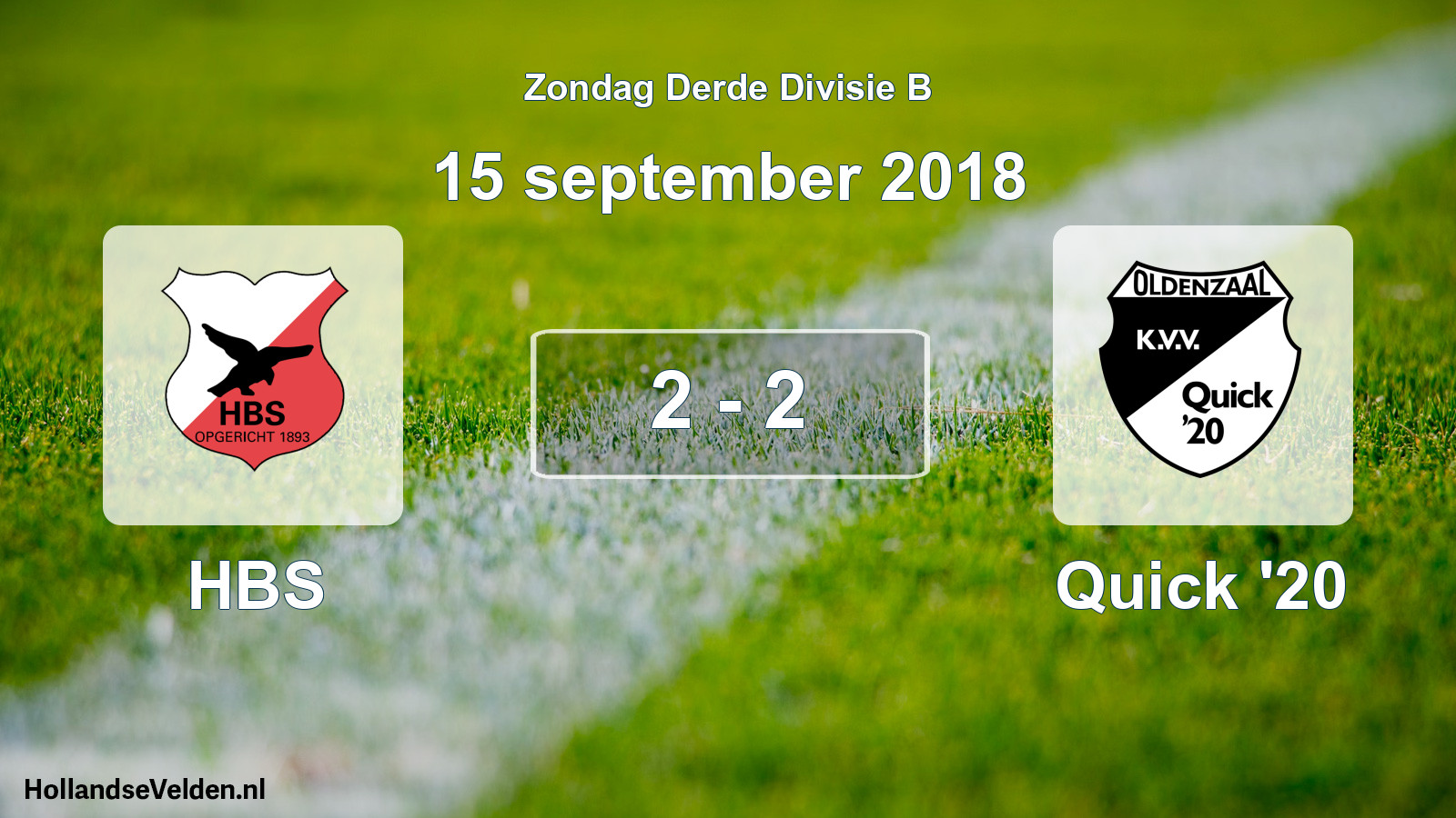 Total number of matches played: HBS - Quick '20 2 - 2 (15 September 2018)
