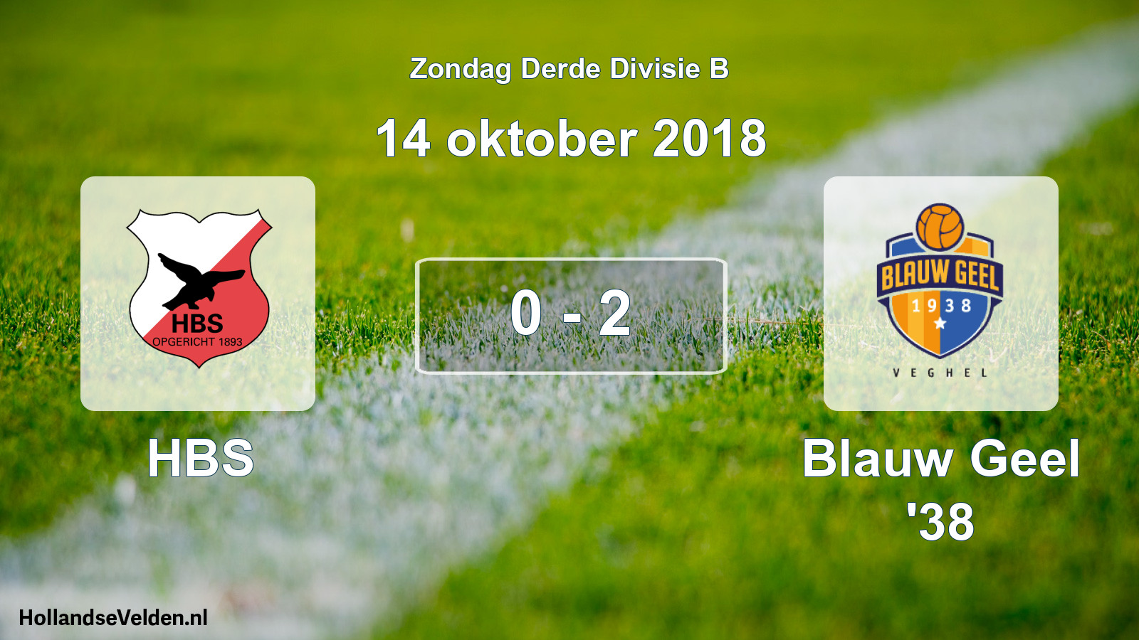 Total number of matches played: HBS - Blauw Geel '38 0 - 2 (14 October 2018)