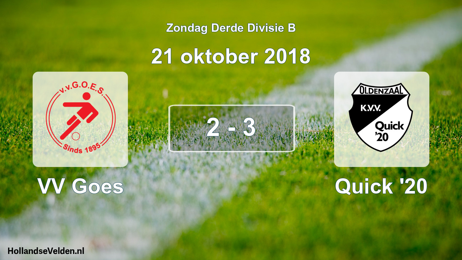 Total number of matches played: VV Goes - Quick '20 2 - 3 (21 October 2018)