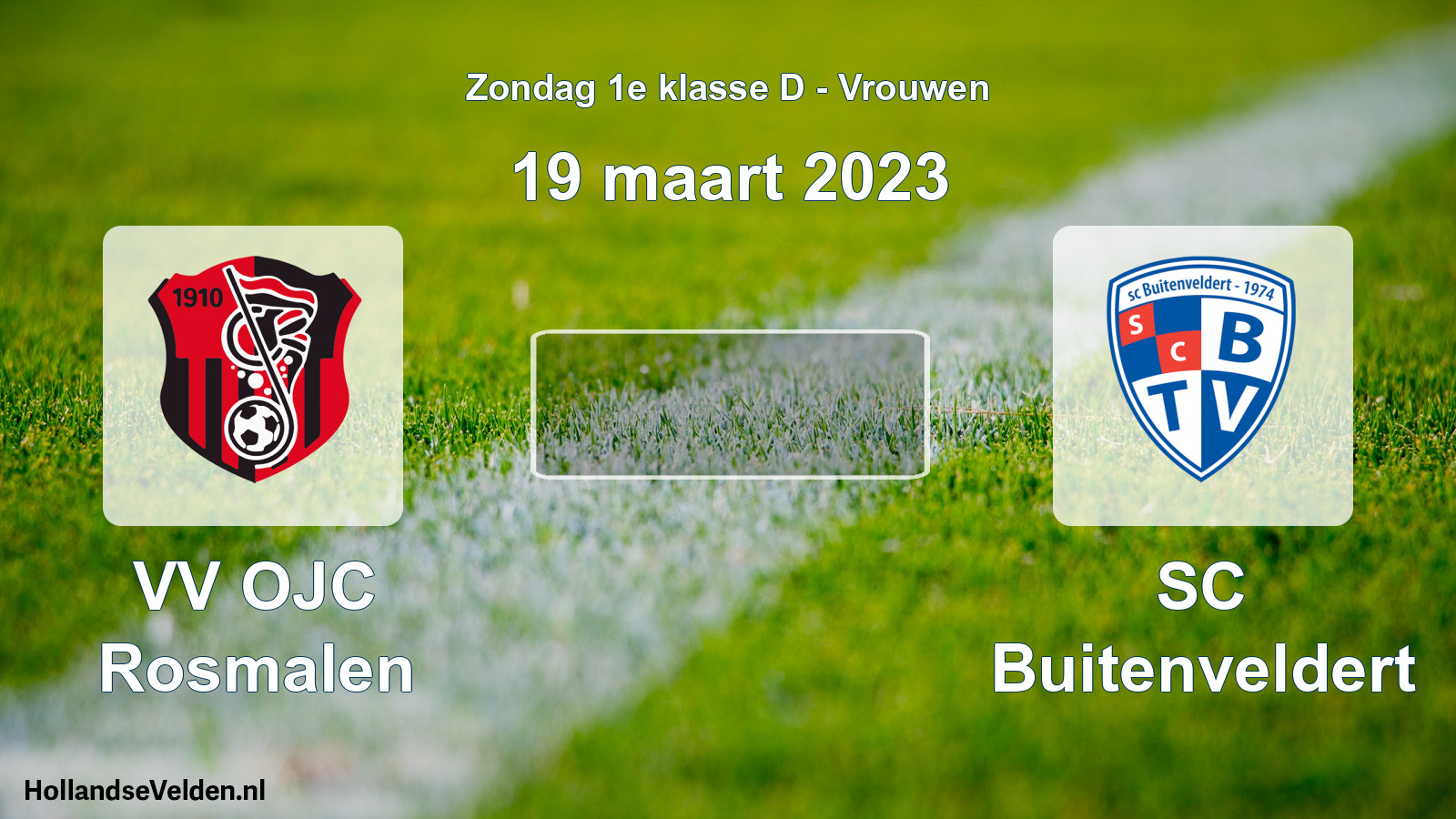 Geplande wedstrijd: VV OJC Rosmalen - SC Buitenveldert (19 maart 2023)