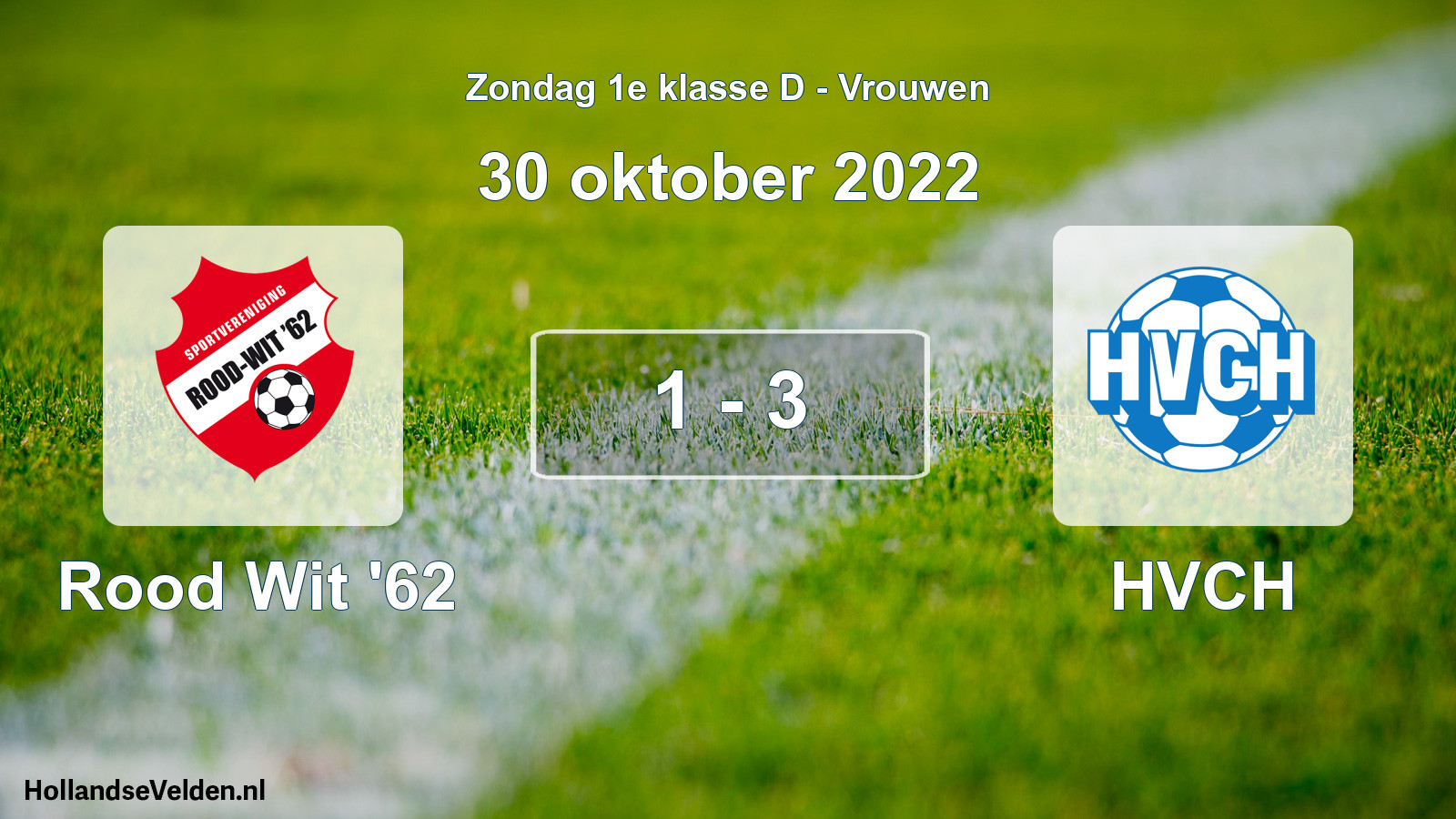 Gespeelde wedstrijd: Rood Wit '62 - HVCH 1 - 3 (30 oktober 2022)