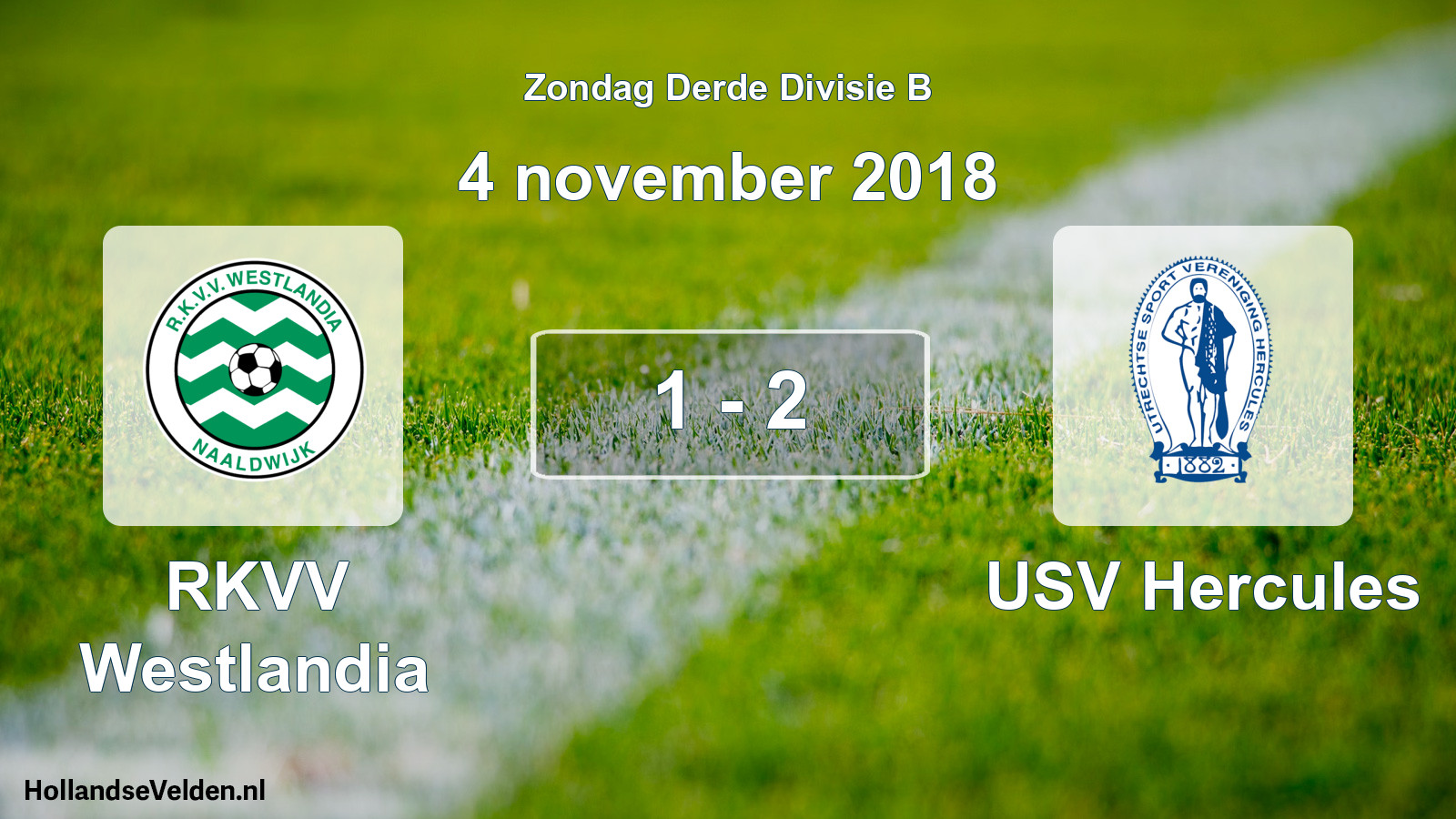 Total number of matches played: RKVV Westlandia - USV Hercules 1 - 2 (4 November 2018)