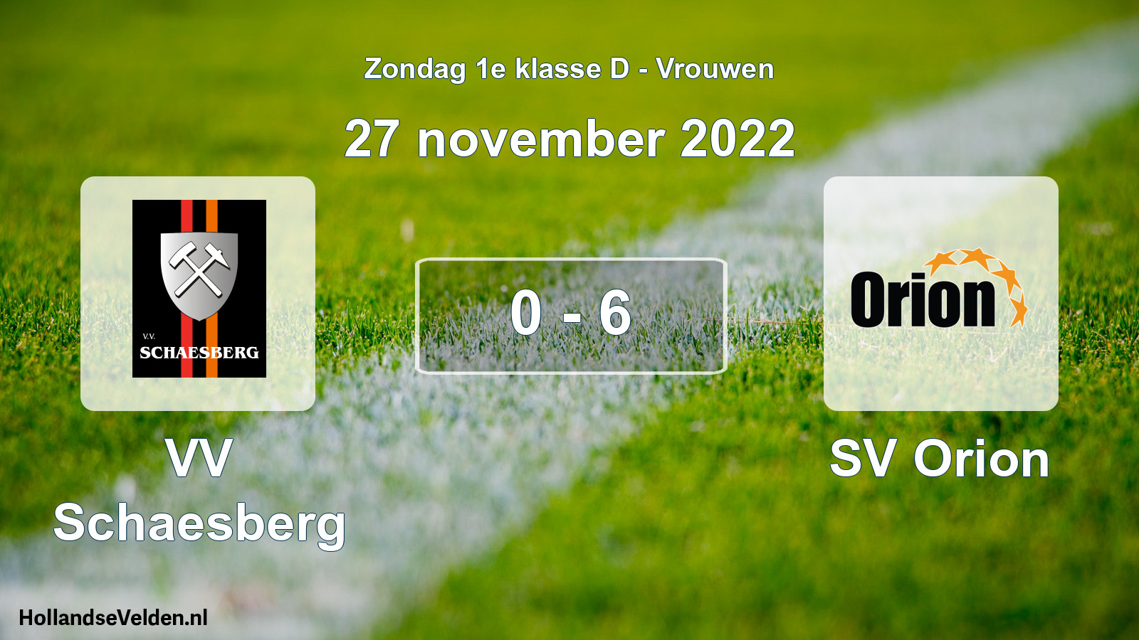 Gespeelde wedstrijd: VV Schaesberg - SV Orion 0 - 6 (27 november 2022)