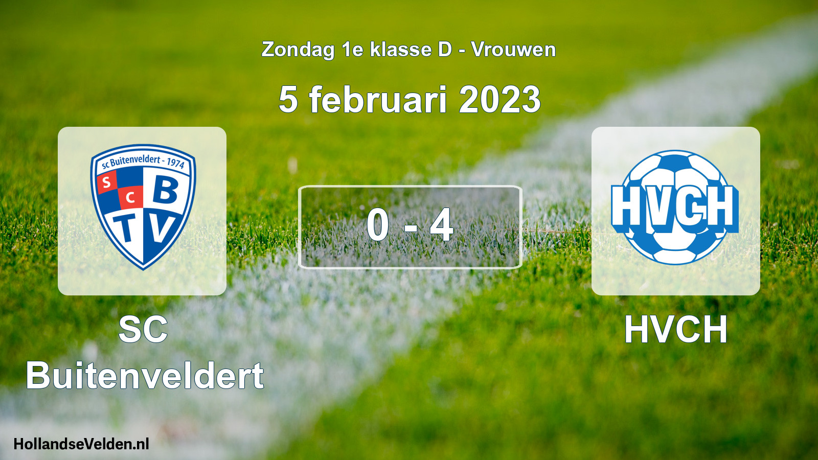 Total number of matches played: SC Buitenveldert - HVCH 0 - 4 (5 February 2023)