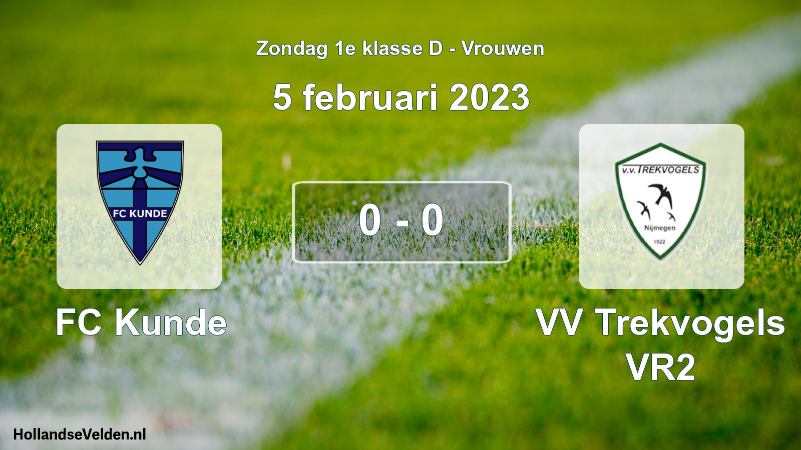 Total number of matches played: FC Kunde - VV Trekvogels VR2 0 - 0 (5 February 2023)