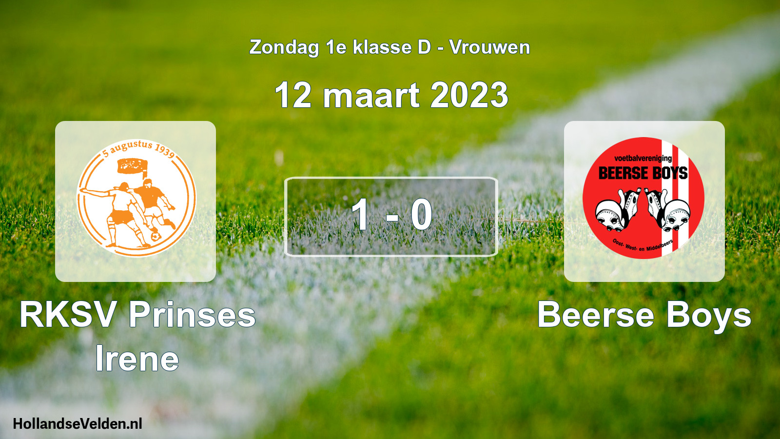 Total number of matches played: RKSV Prinses Irene - Beerse Boys 1 - 0 (12 March 2023)