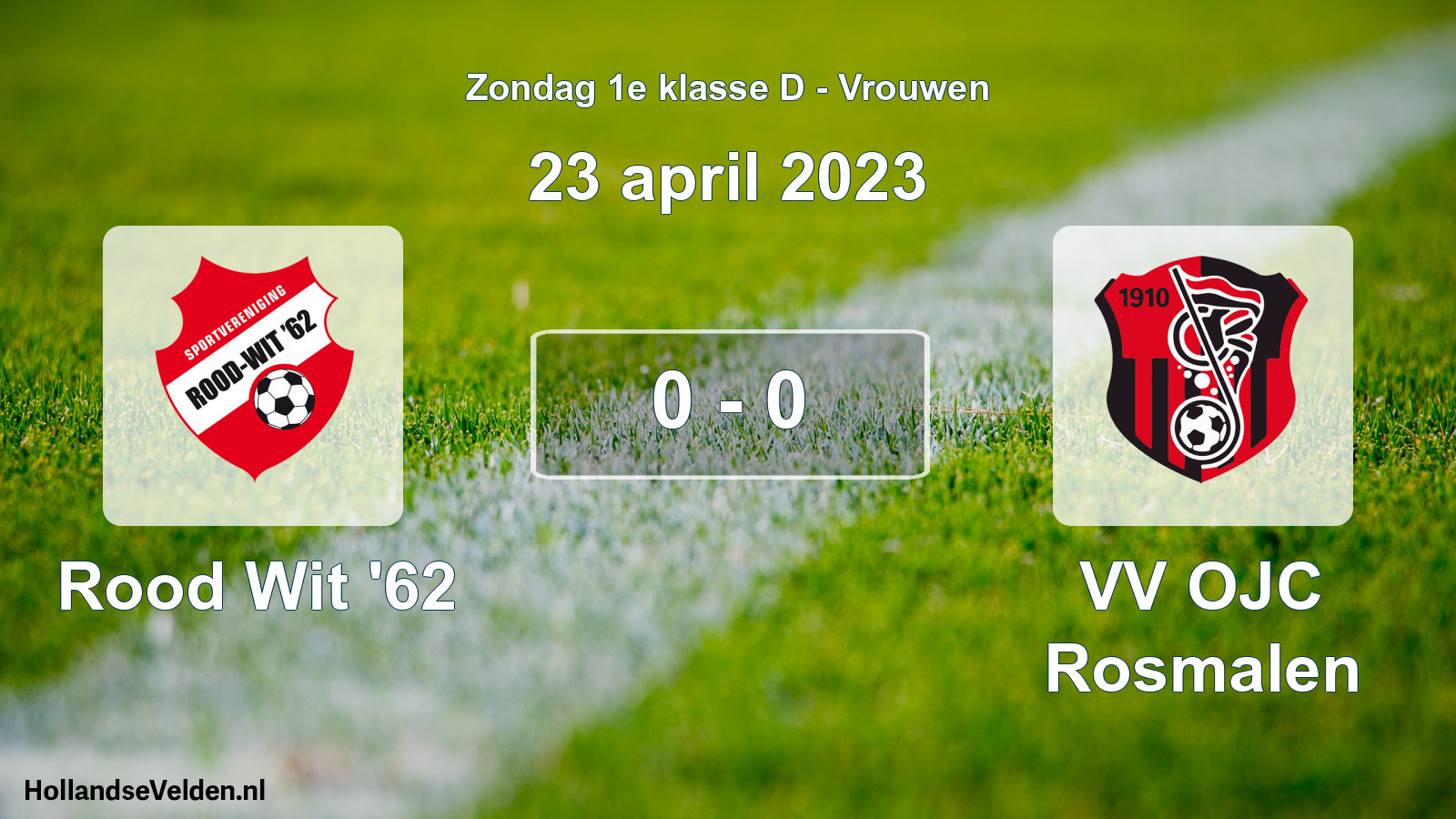 Gespeelde wedstrijd: Rood Wit '62 - VV OJC Rosmalen 0 - 0 (23 april 2023)
