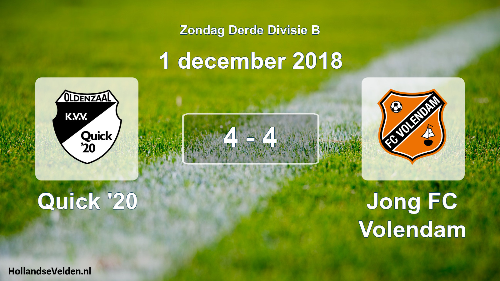 Total number of matches played: Quick '20 - Jong FC Volendam 4 - 4 (1 December 2018)
