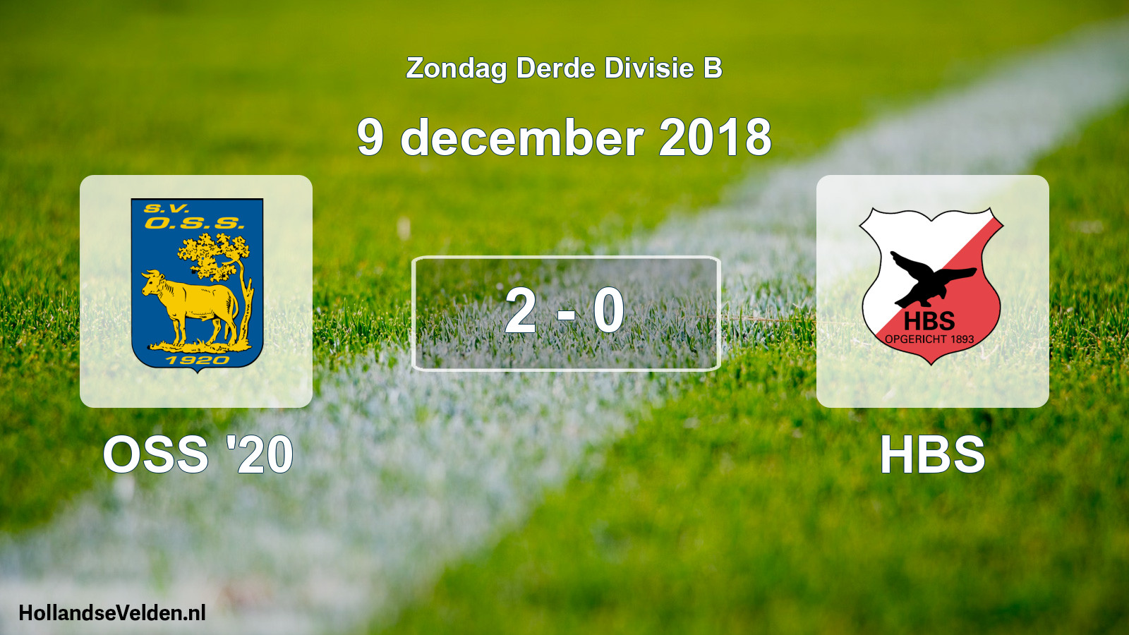 Total number of matches played: OSS '20 - HBS 2 - 0 (9 December 2018)