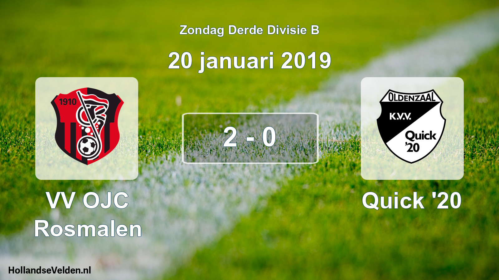 Total number of matches played: VV OJC Rosmalen - Quick '20 2 - 0 (20 January 2019)