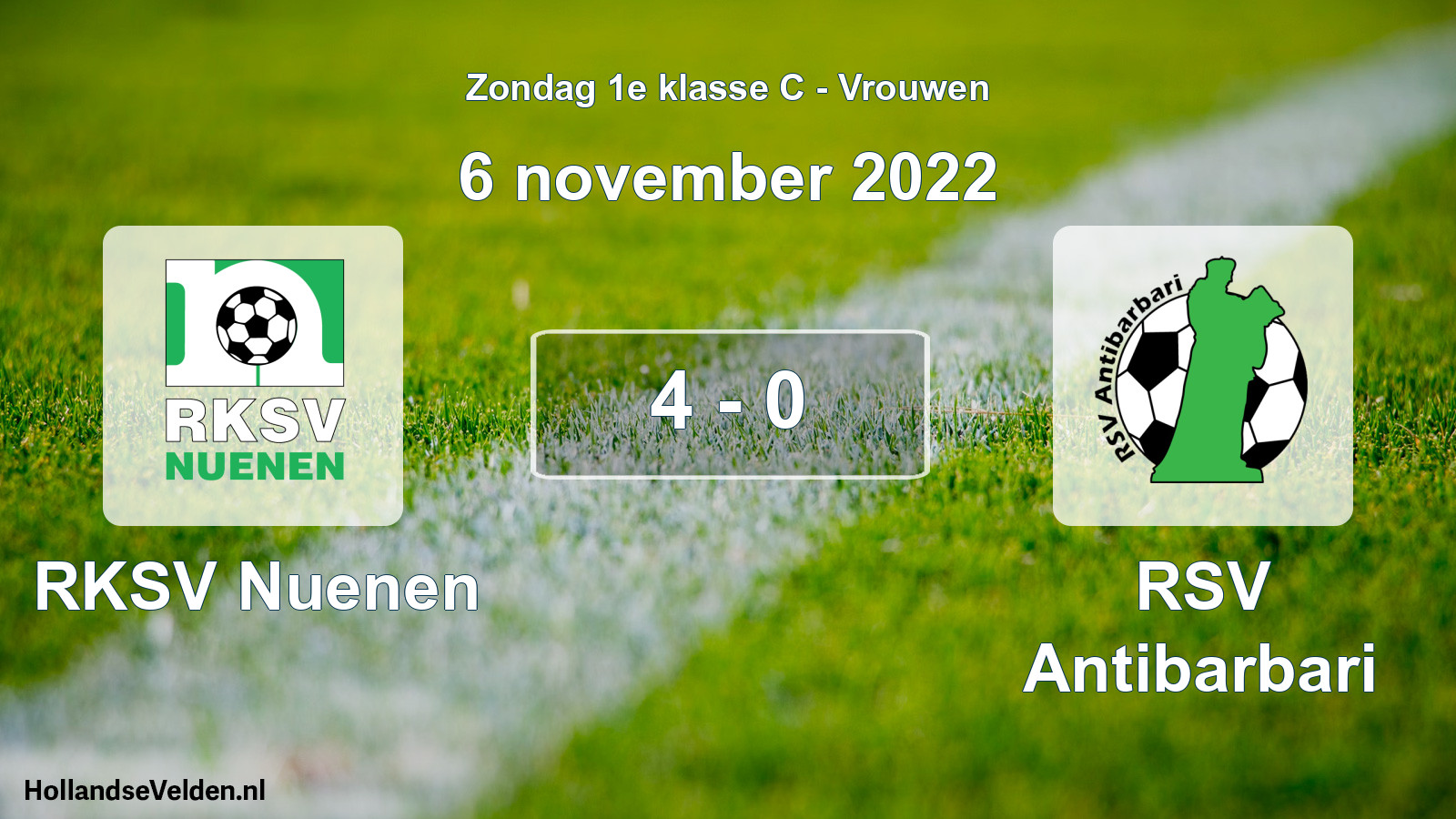 Total number of matches played: RKSV Nuenen - RSV Antibarbari 4 - 0 (6 November 2022)