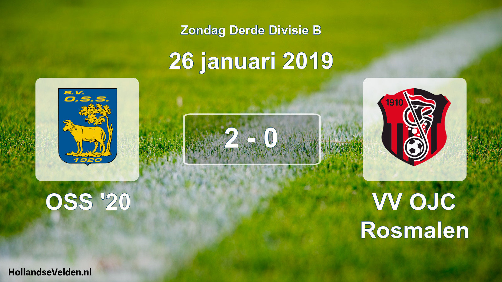 Total number of matches played: OSS '20 - VV OJC Rosmalen 2 - 0 (26 January 2019)