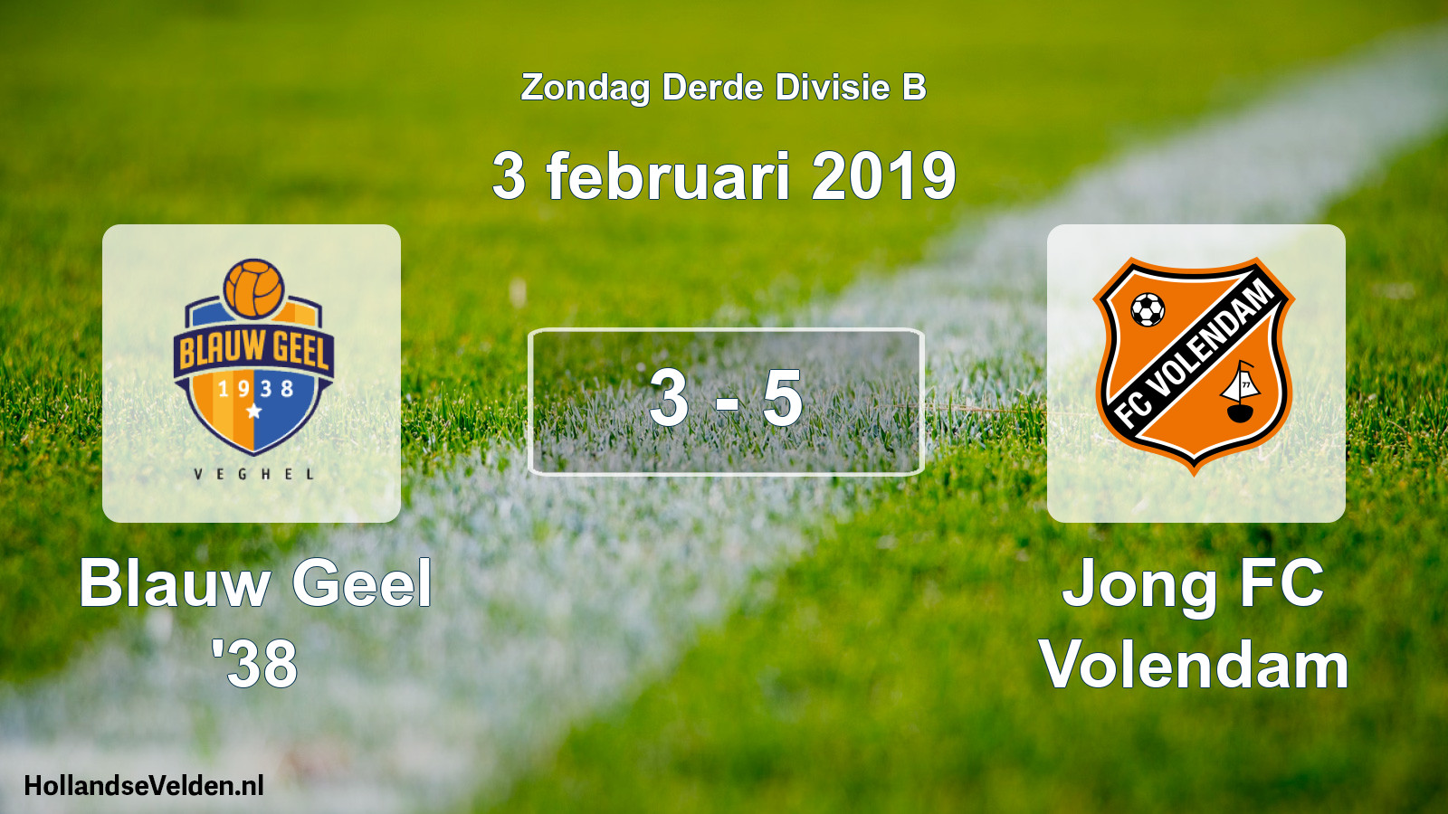 Total number of matches played: Blauw Geel '38 - Jong FC Volendam 3 - 5 (3 February 2019)