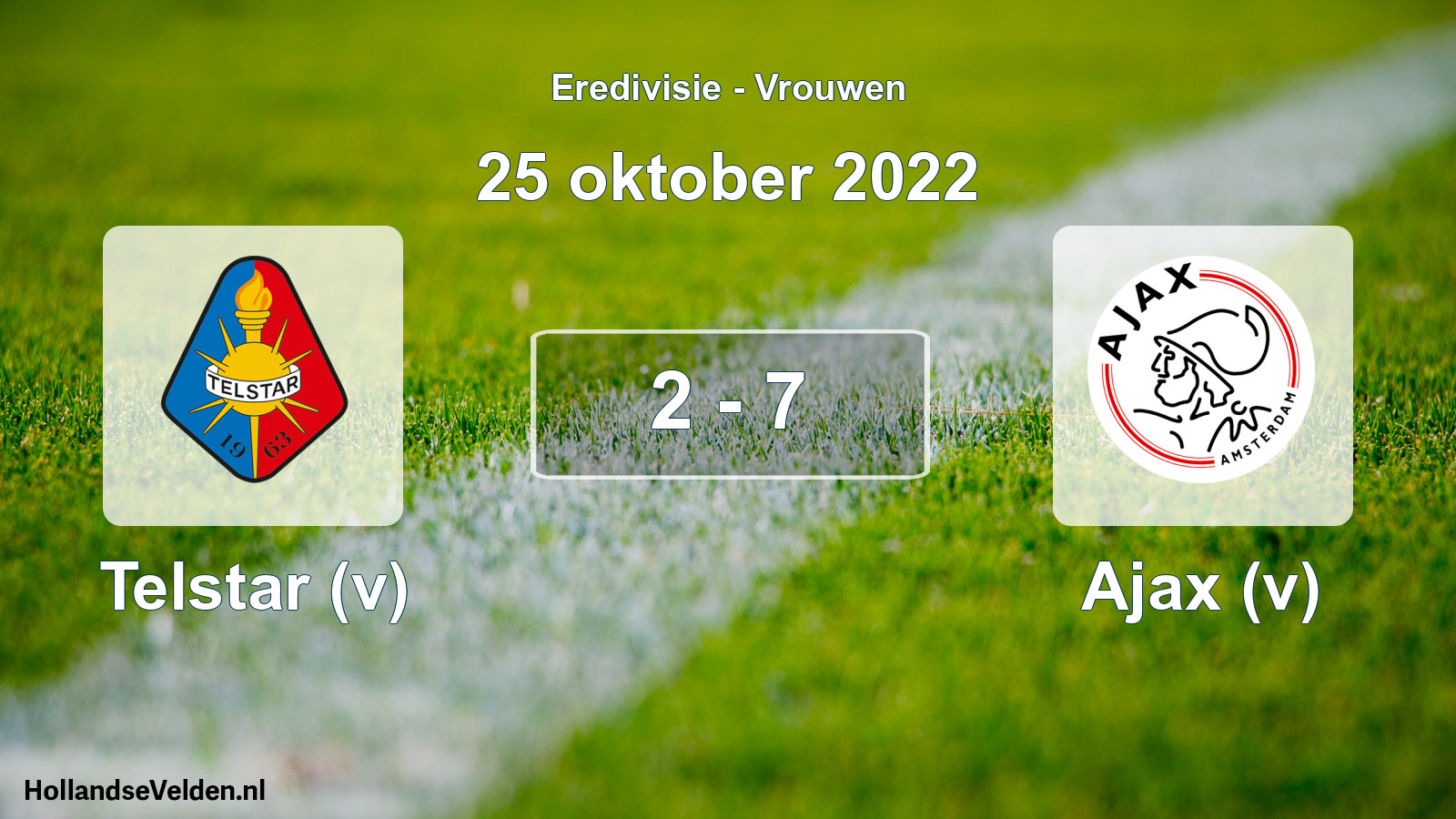 Total number of matches played: Telstar (v) - Ajax (v) 2 - 7 (25 October 2022)