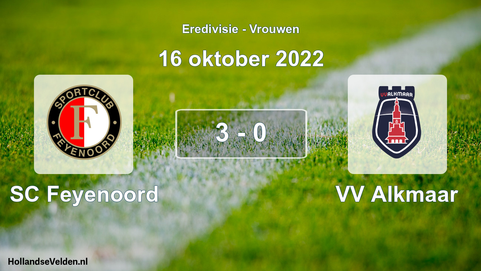 Total number of matches played: SC Feyenoord - VV Alkmaar 3 - 0 (16 October 2022)