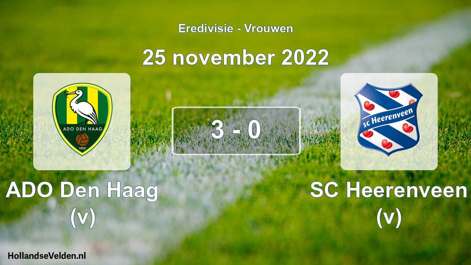 Total number of matches played: ADO Den Haag (v) - SC Heerenveen (v) 3 - 0 (25 November 2022)