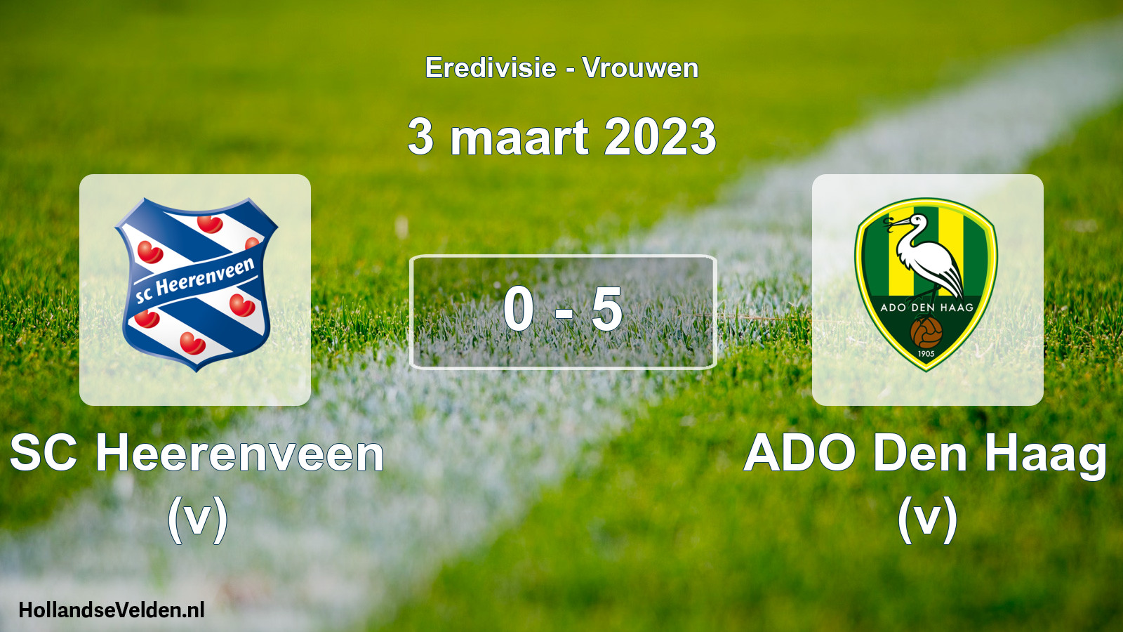 Total number of matches played: SC Heerenveen (v) - ADO Den Haag (v) 0 - 5 (3 March 2023)