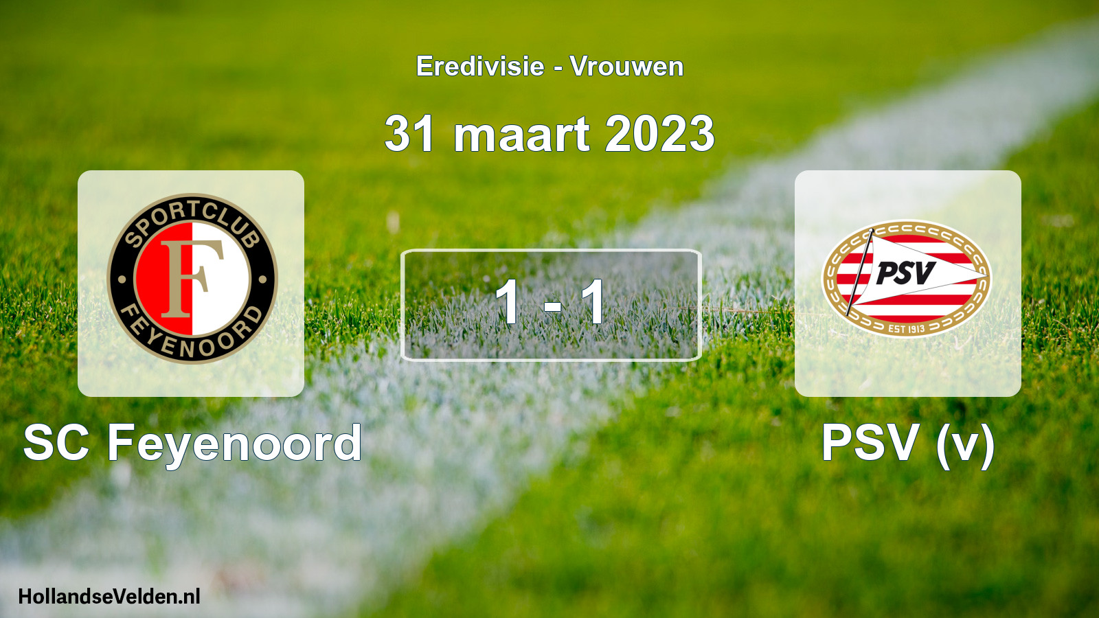 Total number of matches played: SC Feyenoord - PSV (v) 1 - 1 (31 March 2023)