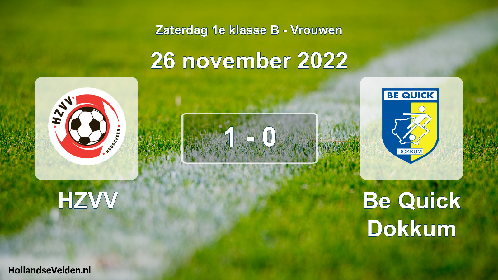 Total number of matches played: HZVV - Be Quick Dokkum 1 - 0 (26 November 2022)