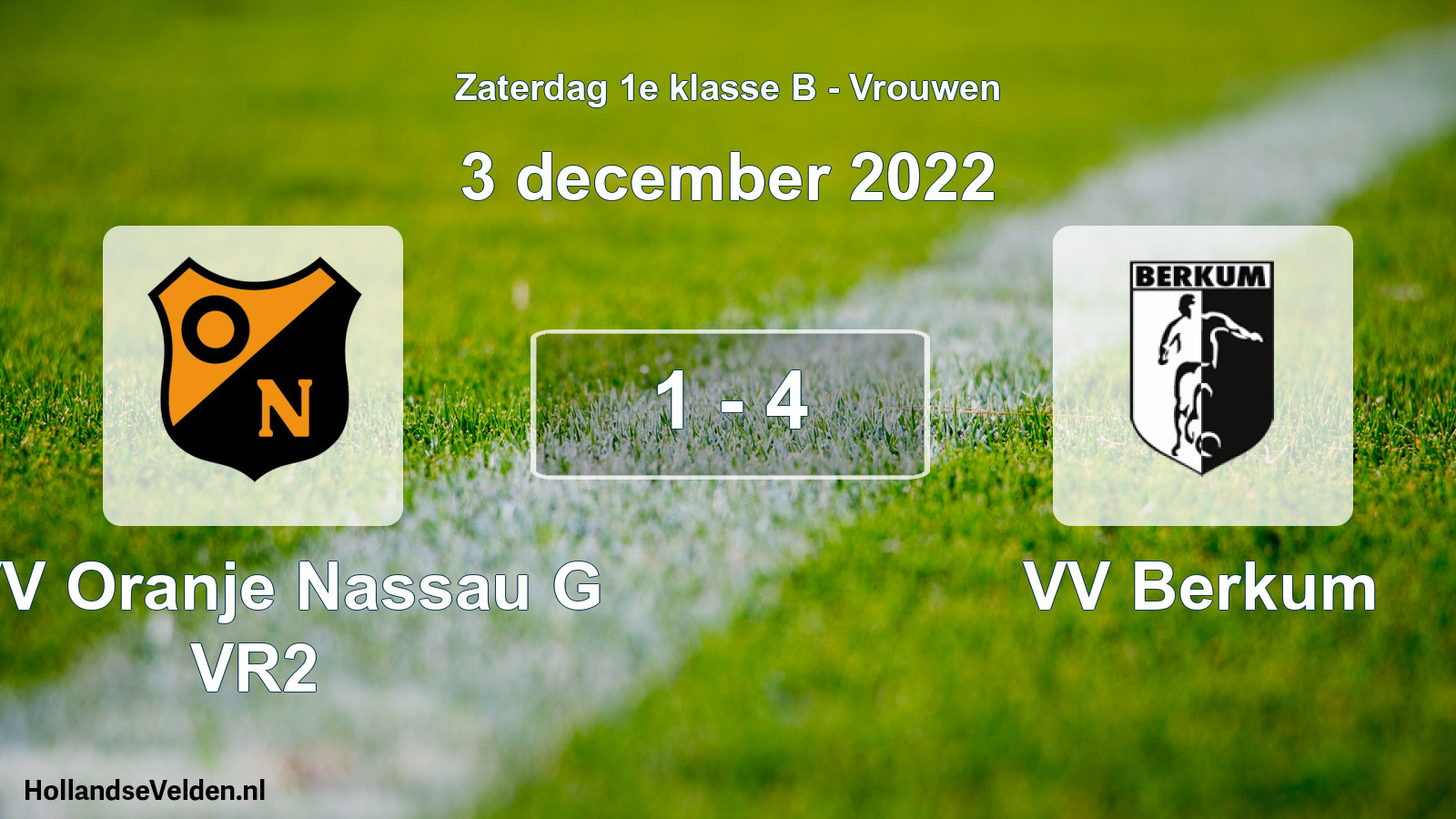 Total number of matches played: CVV Oranje Nassau G VR2 - VV Berkum 1 - 4 (3 December 2022)