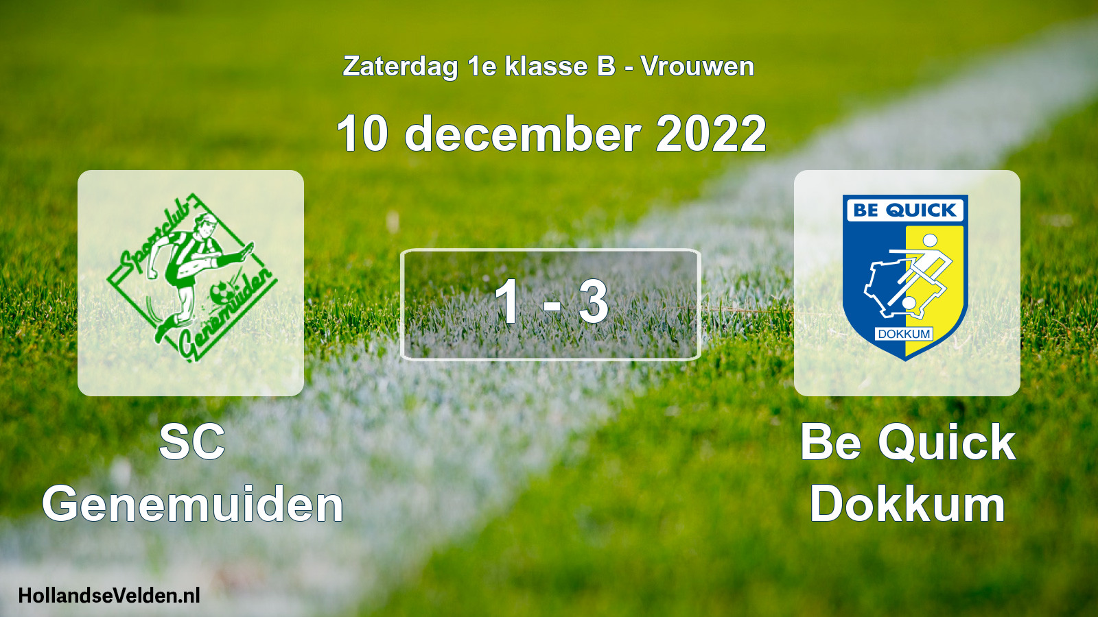 Total number of matches played: SC Genemuiden - Be Quick Dokkum 1 - 3 (10 December 2022)