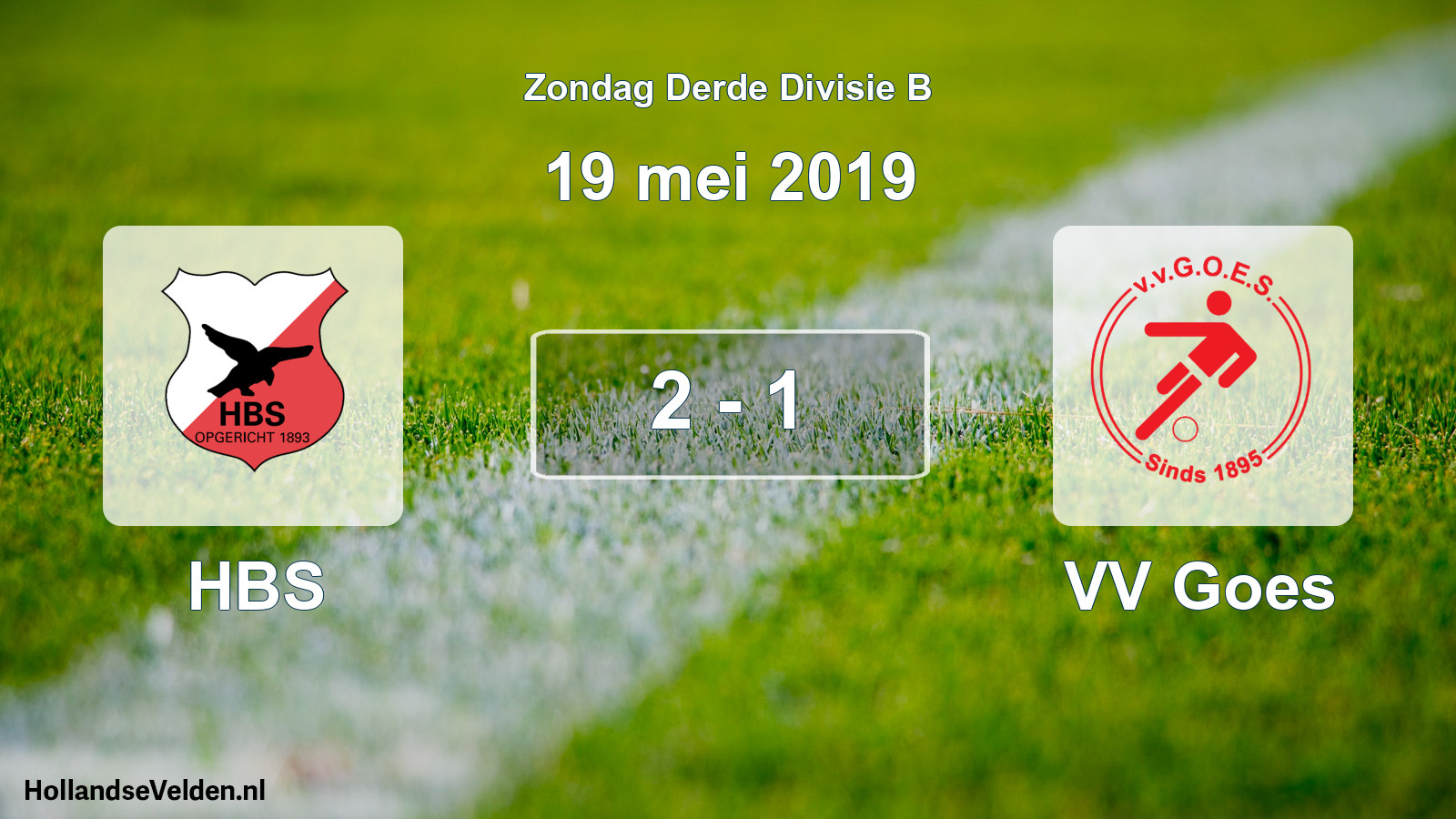 Total number of matches played: HBS - VV Goes 2 - 1 (19 May 2019)