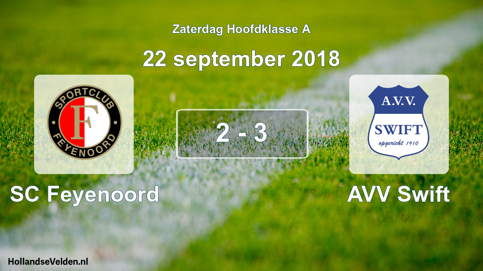 Total number of matches played: SC Feyenoord - AVV Swift 2 - 3 (22 September 2018)