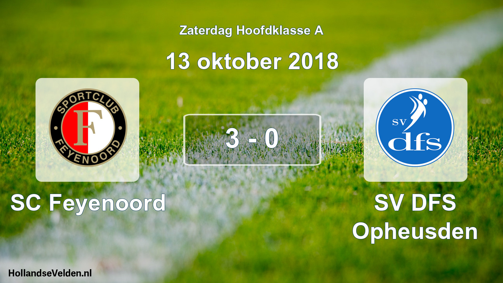 Total number of matches played: SC Feyenoord - SV DFS Opheusden 3 - 0 (13 October 2018)