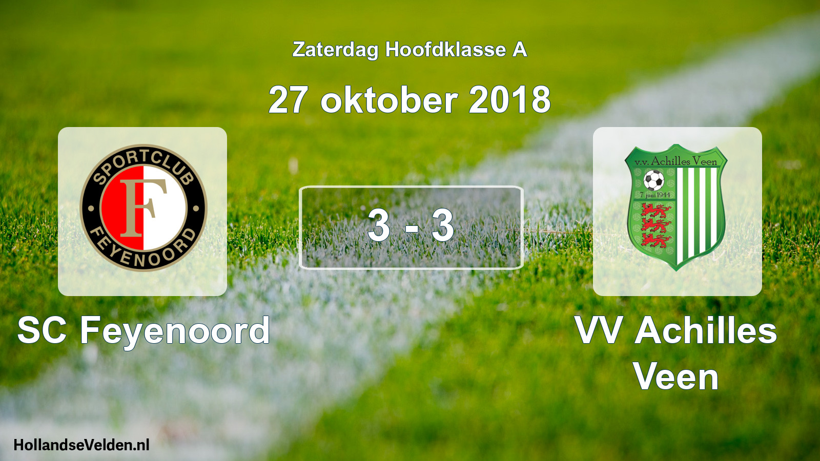 Total number of matches played: SC Feyenoord - VV Achilles Veen 3 - 3 (27 October 2018)