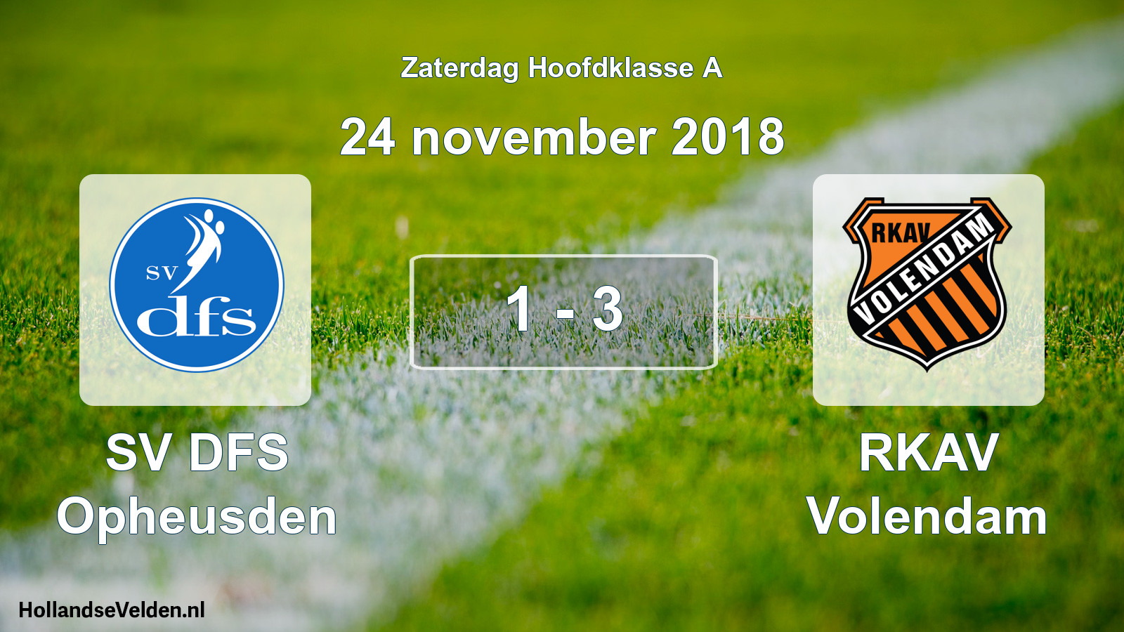 Total number of matches played: SV DFS Opheusden - RKAV Volendam 1 - 3 (24 November 2018)