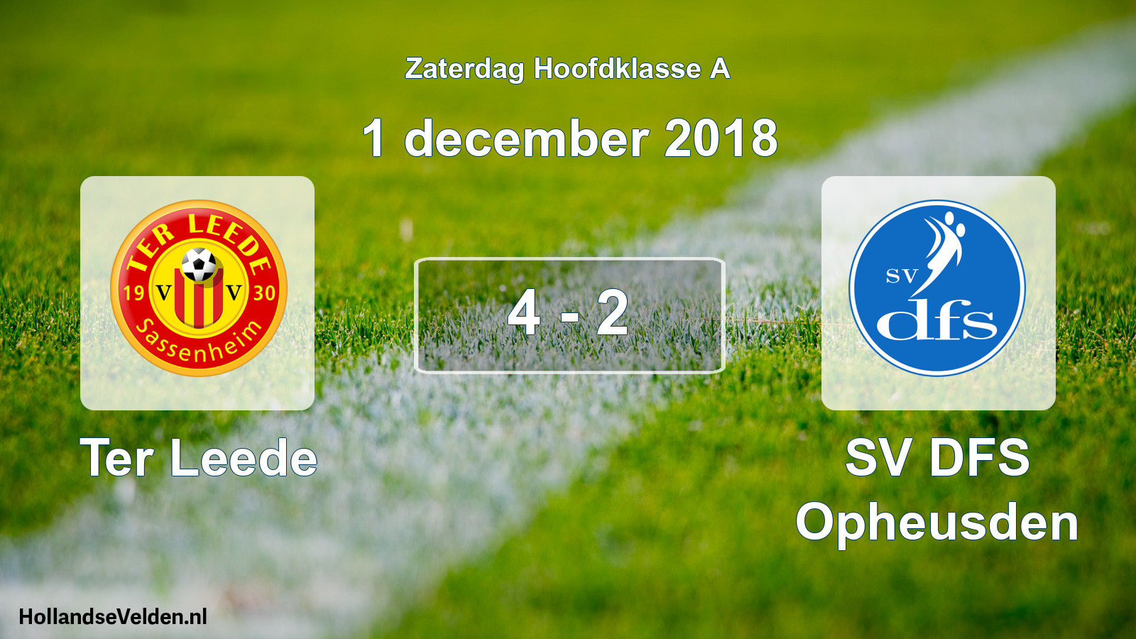 Total number of matches played: Ter Leede - SV DFS Opheusden 4 - 2 (1 December 2018)