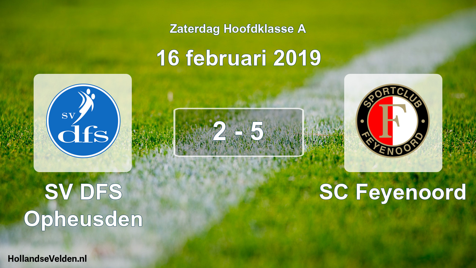 Total number of matches played: SV DFS Opheusden - SC Feyenoord 2 - 5 (16 February 2019)